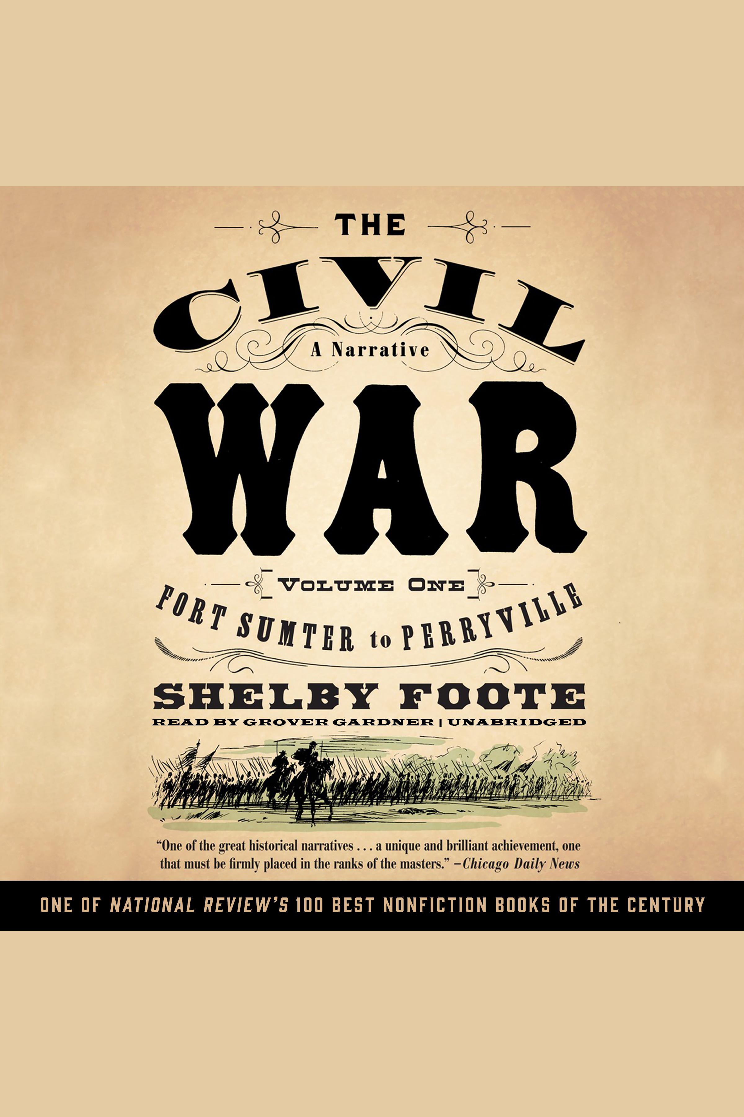 The Civil War: A Narrative, Vol. 1 cover image