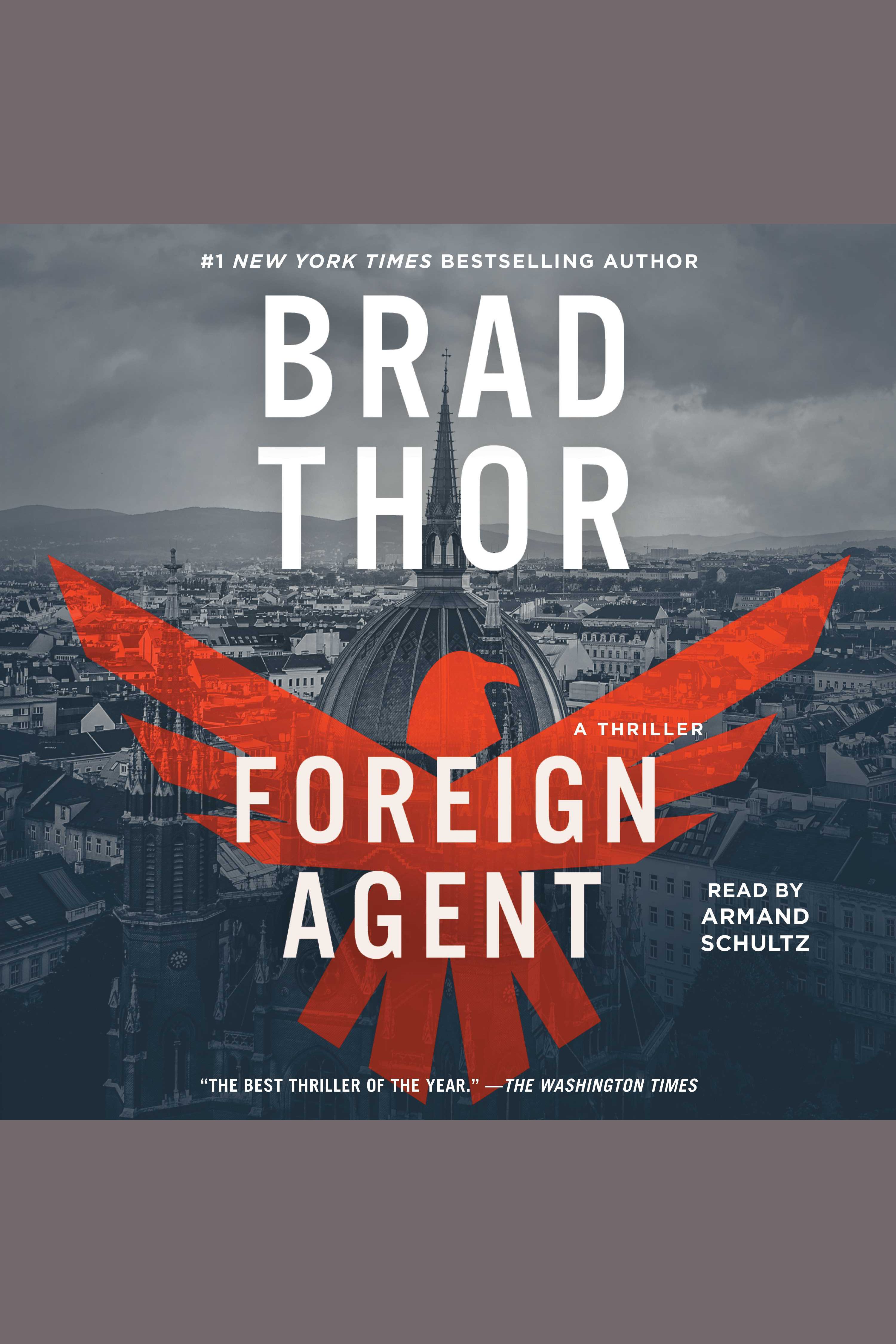Cover image for Foreign Agent [electronic resource] : A Thriller