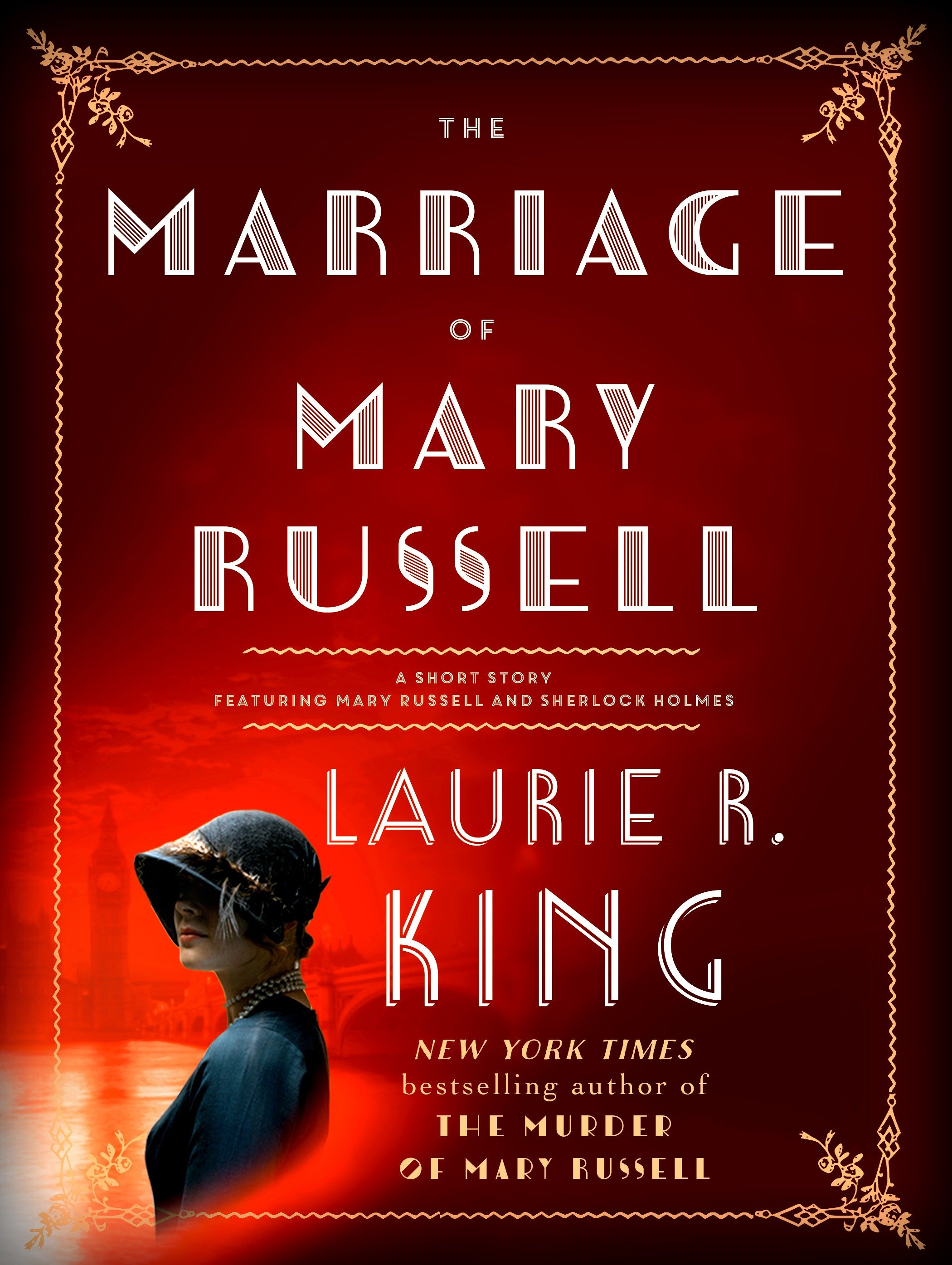 Imagen de portada para The Marriage of Mary Russell [electronic resource] : A short story featuring Mary Russell and Sherlock Holmes
