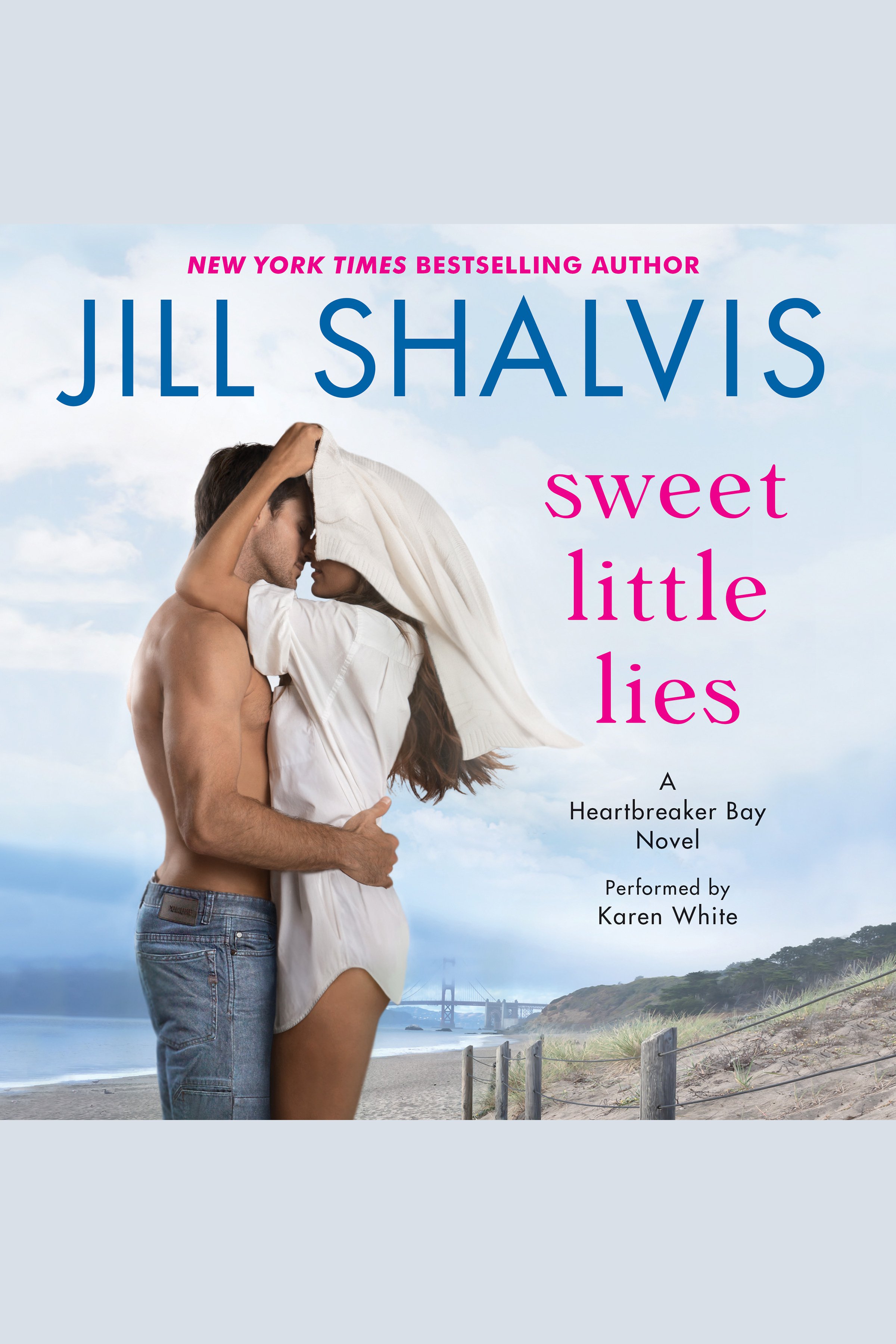 Cover image for Sweet Little Lies [electronic resource] : A Heartbreaker Bay Novel