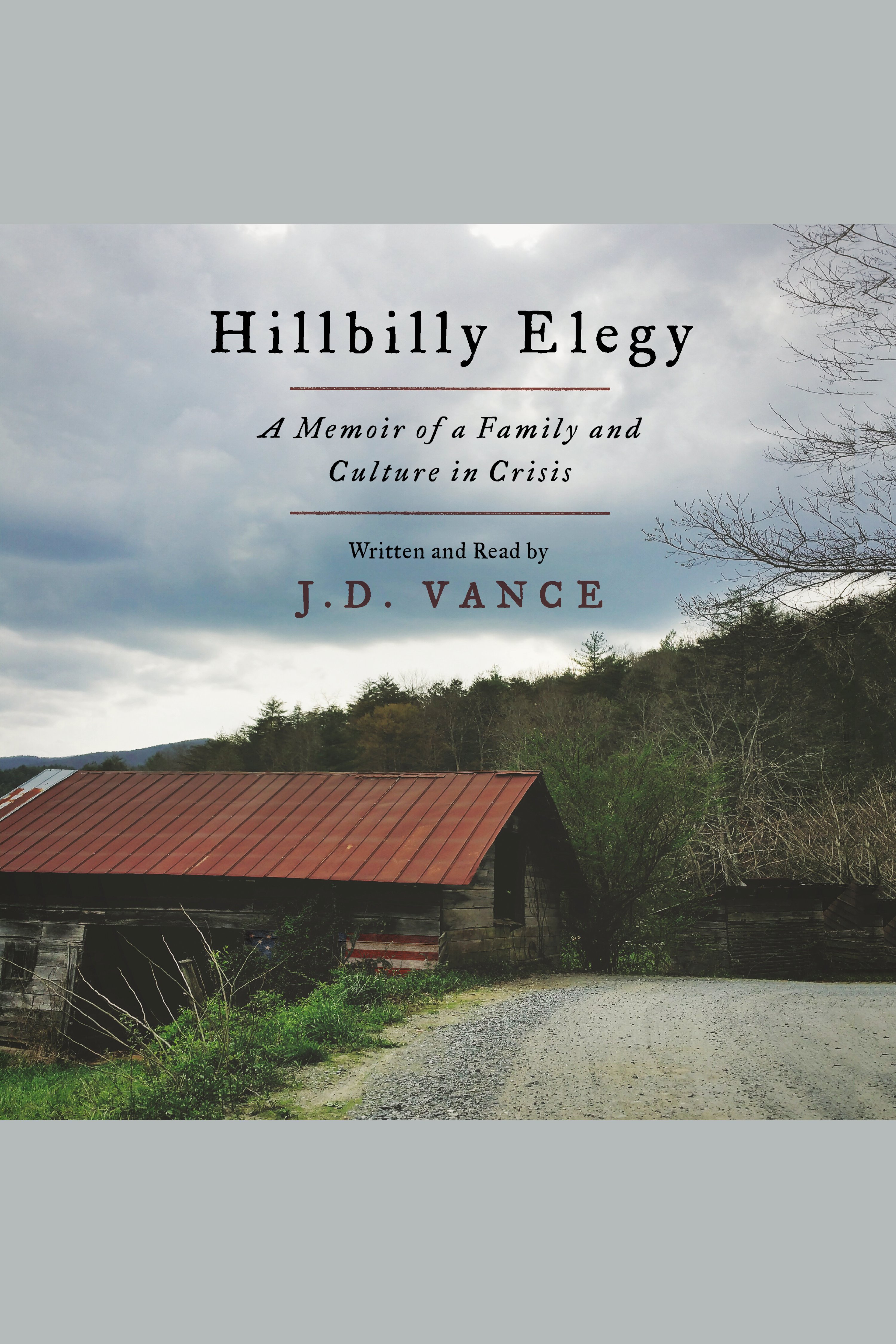Hillbilly Elegy a memoir of a family and culture in crisis cover image