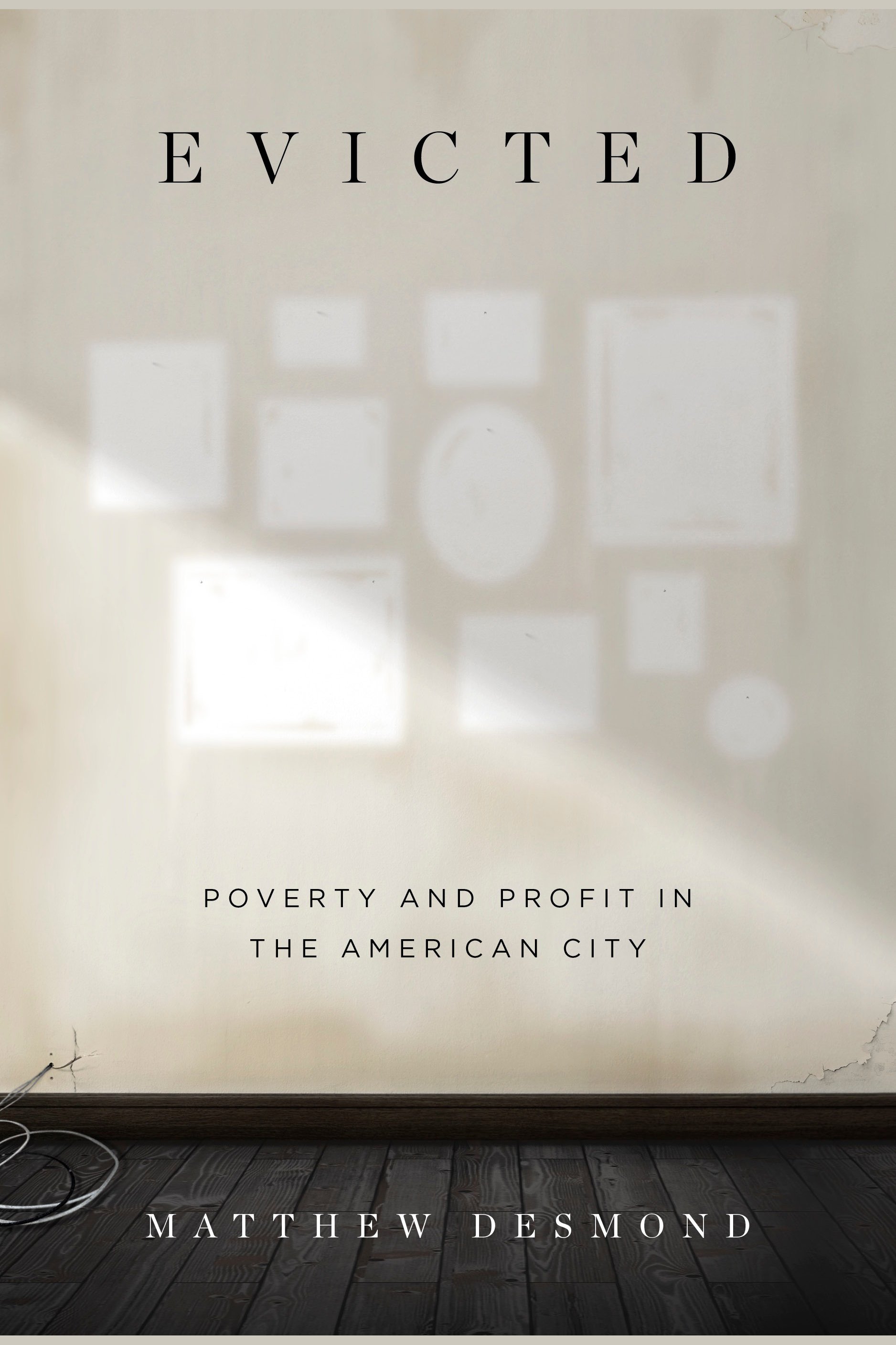 Evicted poverty and profit in the American city cover image
