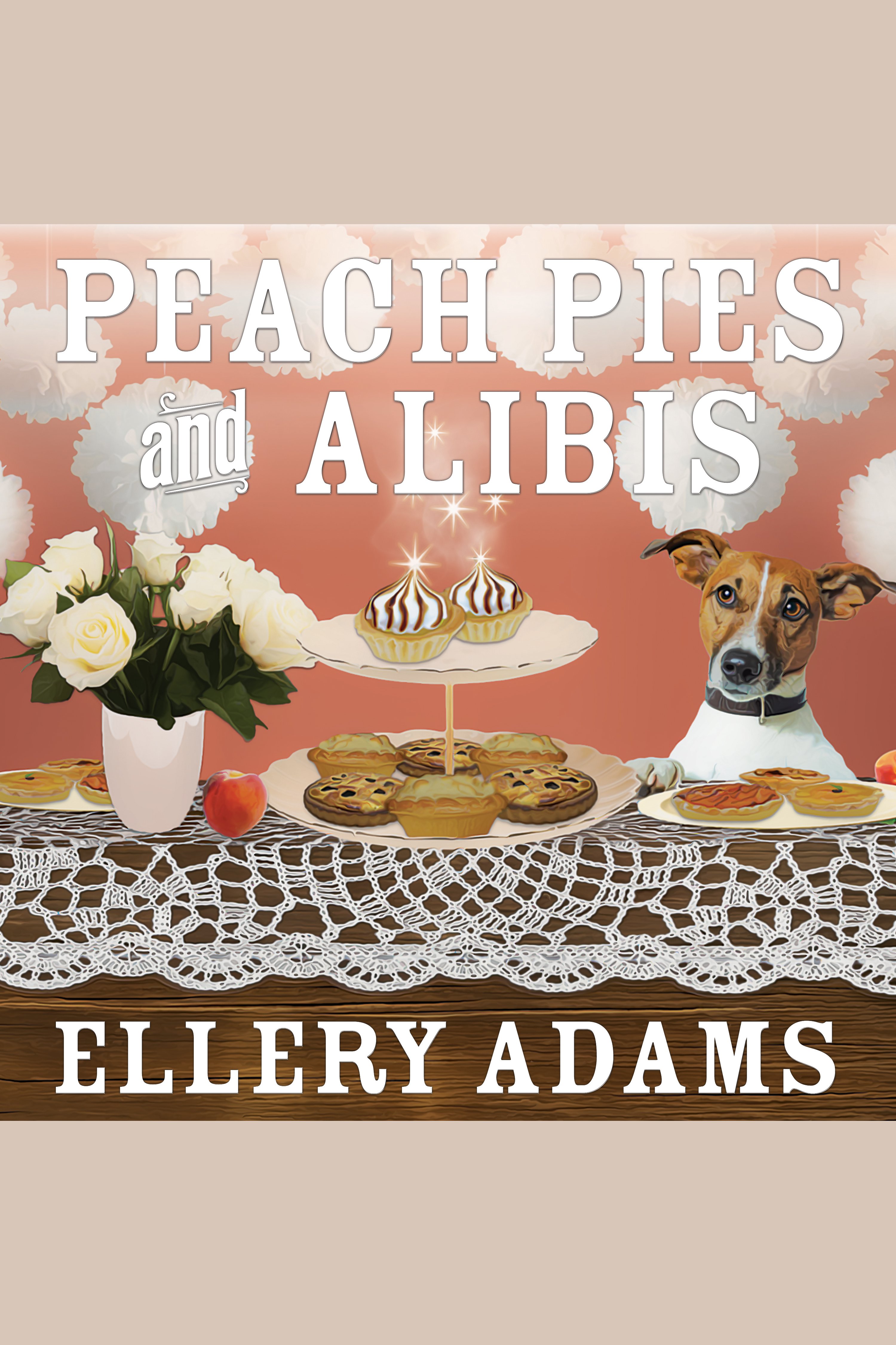 Cover image for Peach Pies and Alibis [electronic resource] :