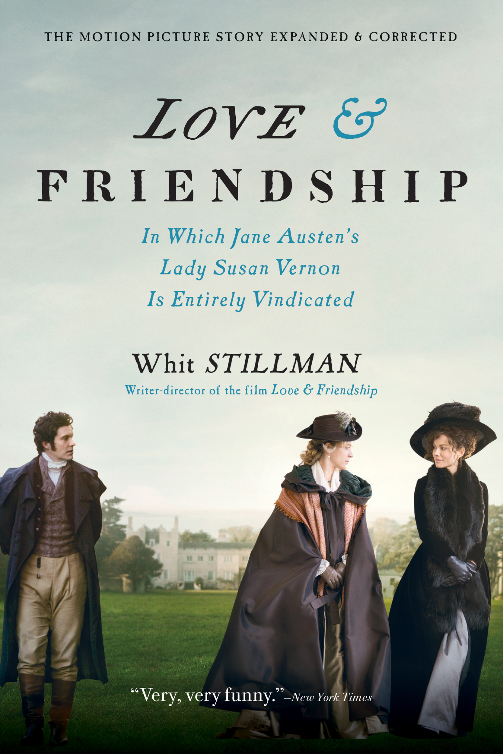Cover image for Love & Friendship [electronic resource] : In Which Jane Austen's Lady Susan Vernon Is Entirely Vindicated