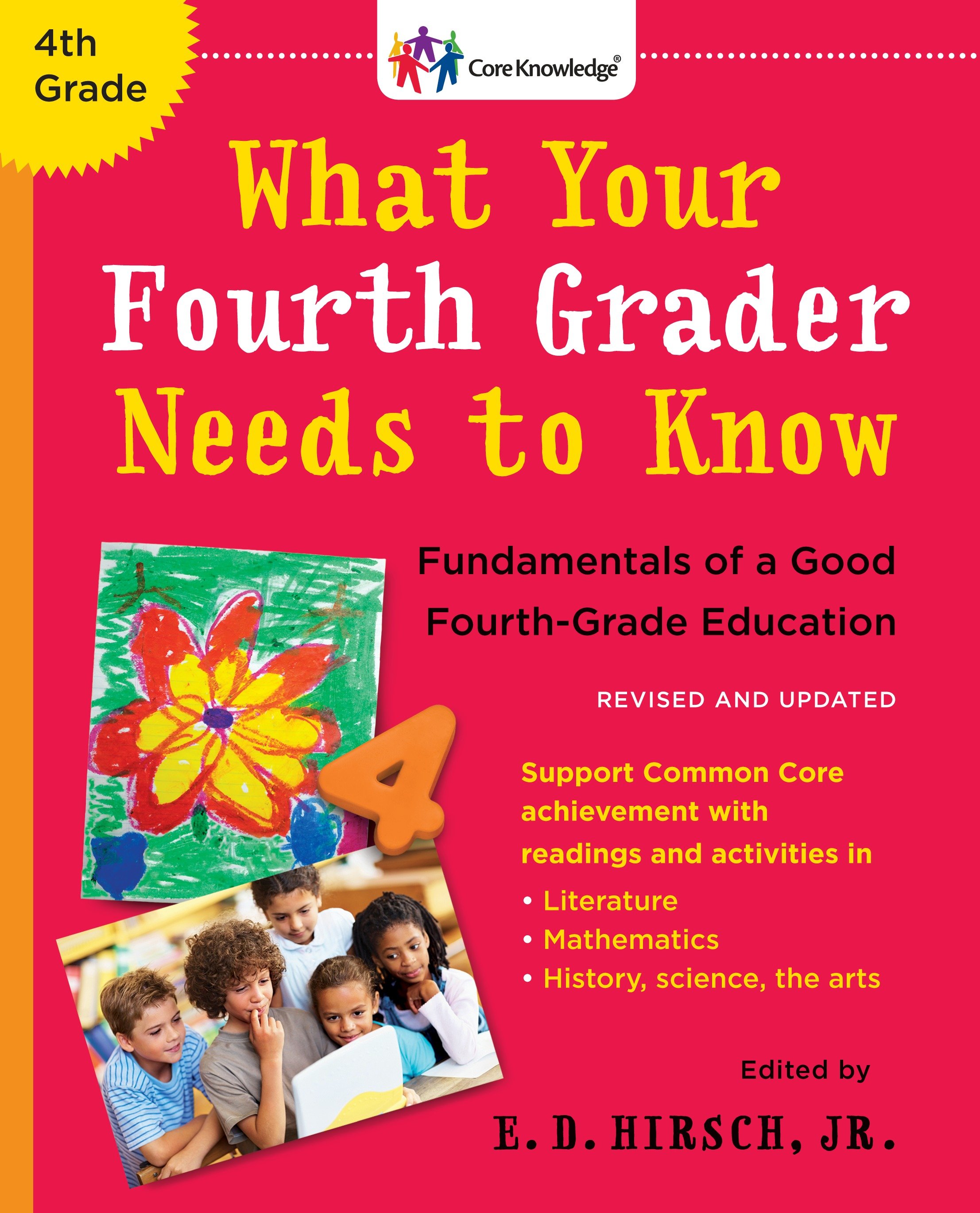 What Your Fourth Grader Needs to Know (Revised and Updated) Fundamentals of a Good Fourth-Grade Education cover image
