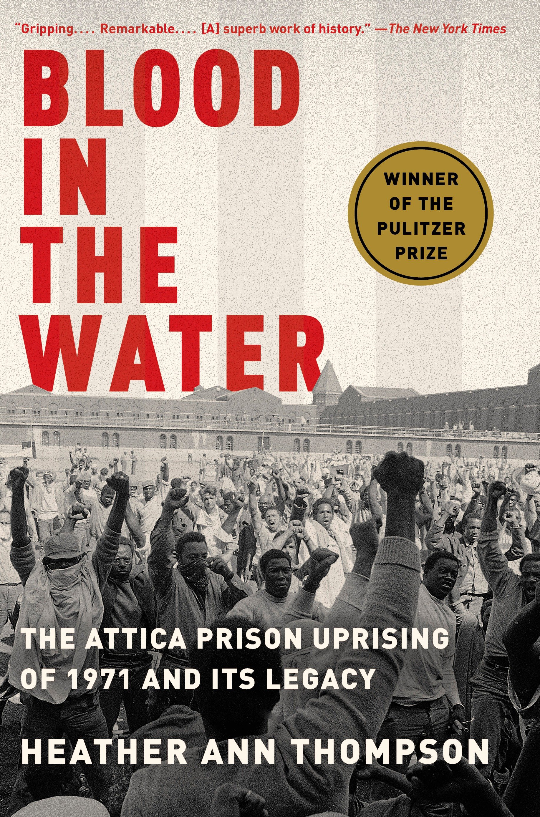 Cover image for Blood in the Water [electronic resource] : The Attica Prison Uprising of 1971 and Its Legacy