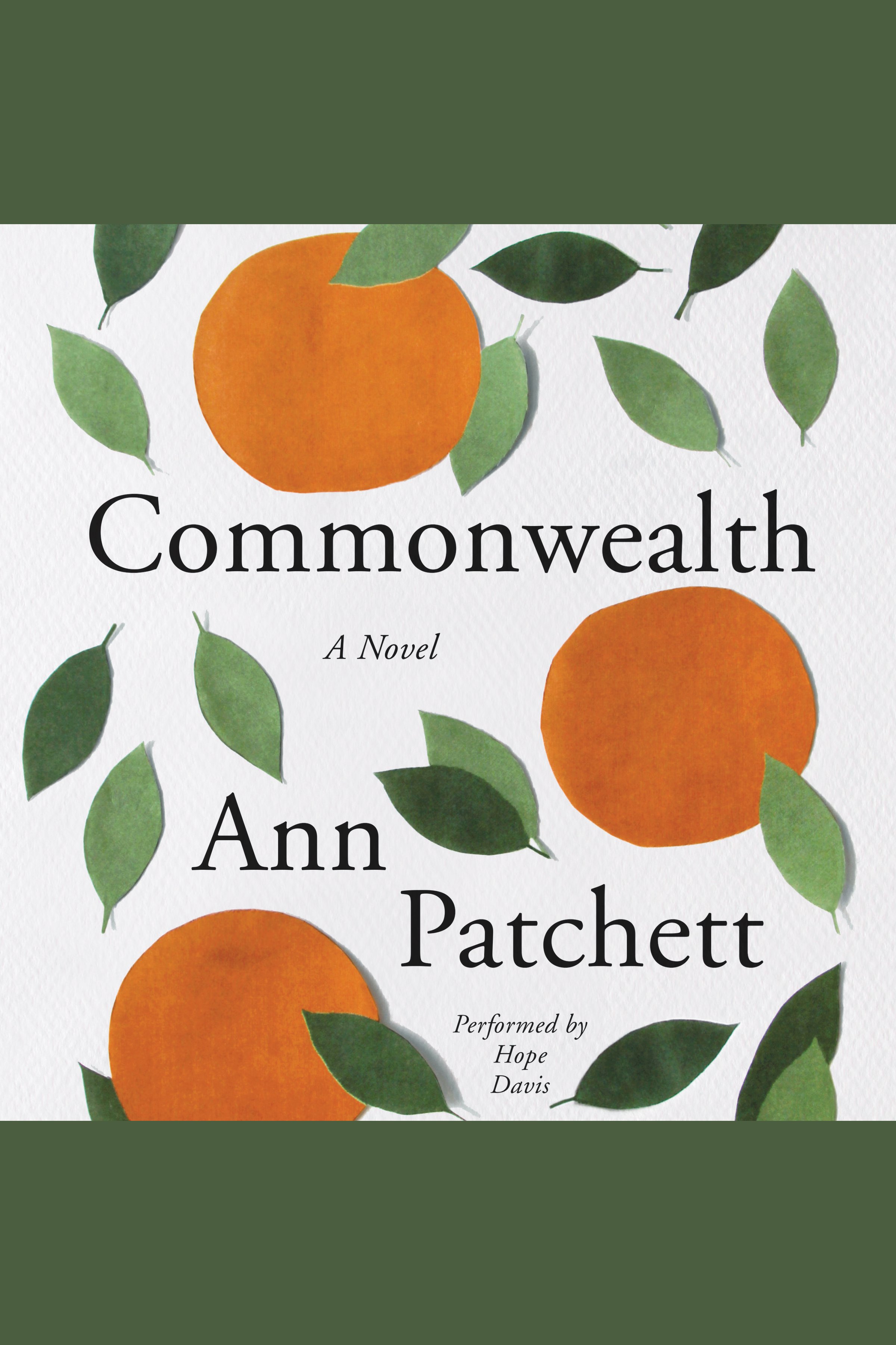 Cover image for Commonwealth [electronic resource] : A Novel