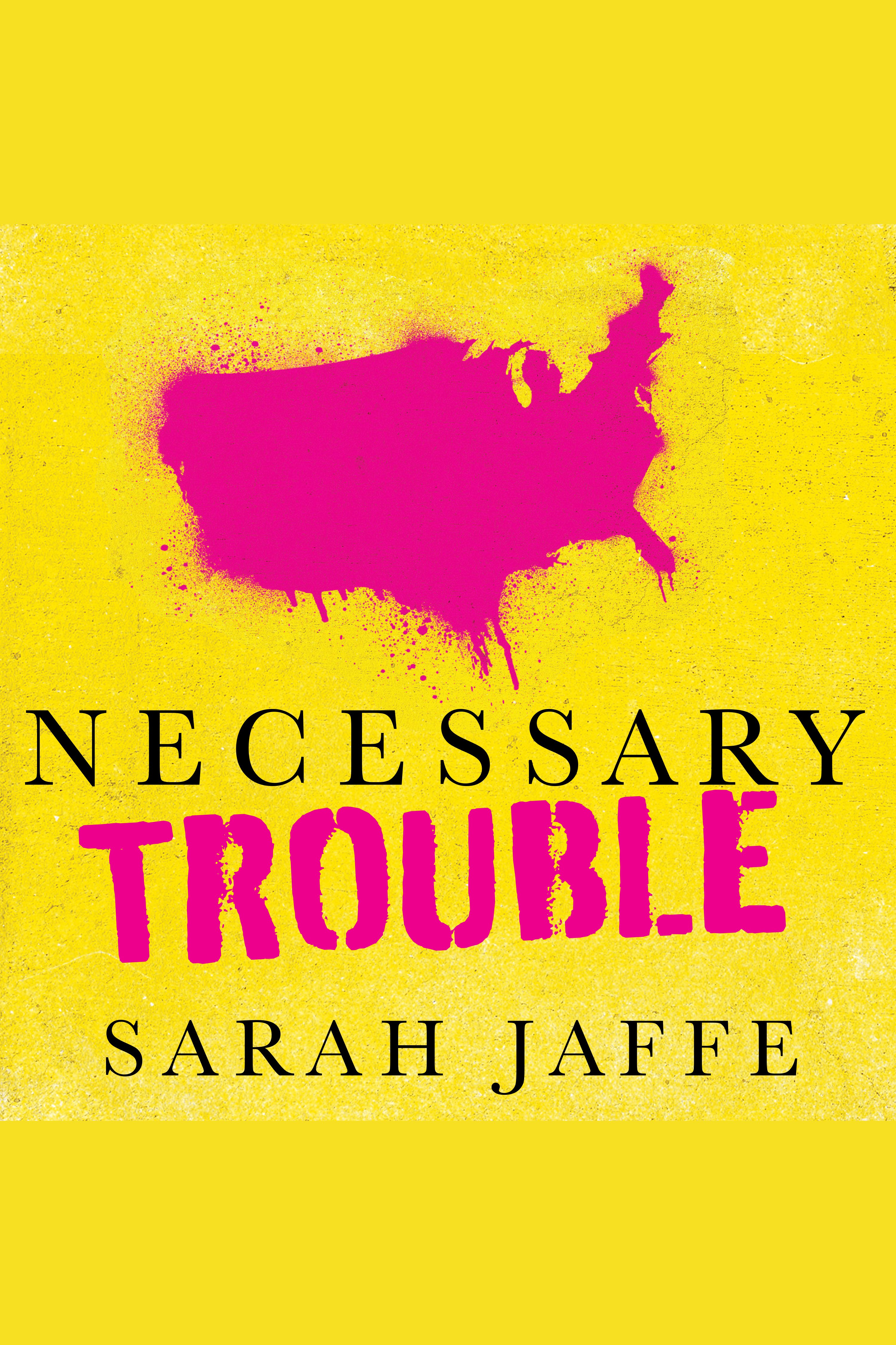 Cover image for Necessary Trouble [electronic resource] : Americans in Revolt