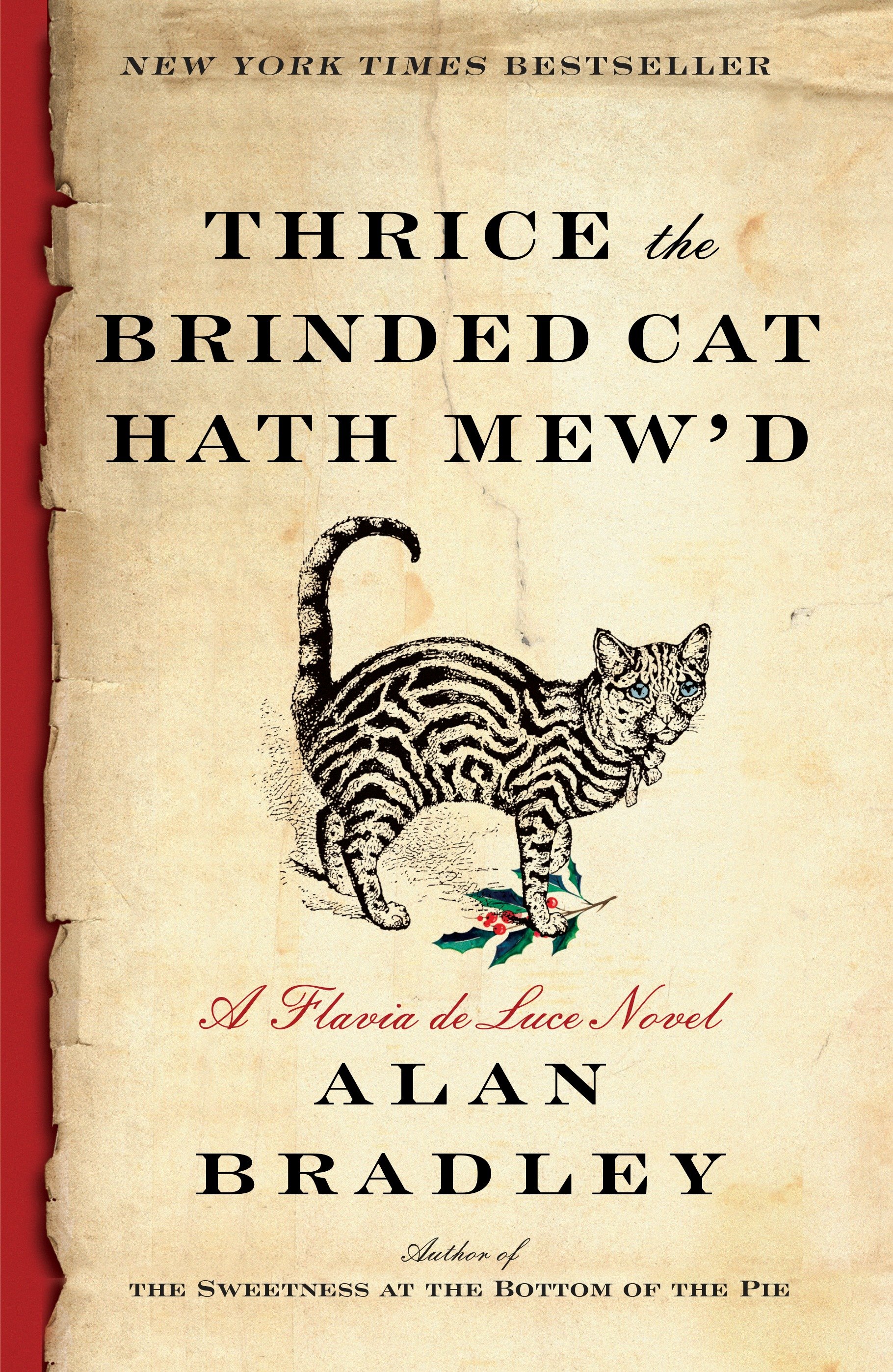 Cover image for Thrice the Brinded Cat Hath Mew'd [electronic resource] : A Flavia de Luce Novel