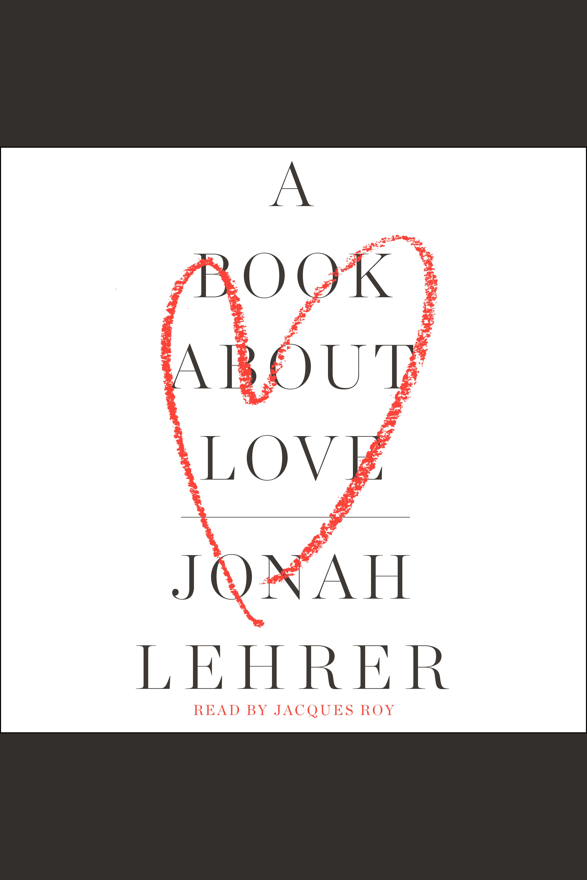 Image de couverture de A Book About Love [electronic resource] :