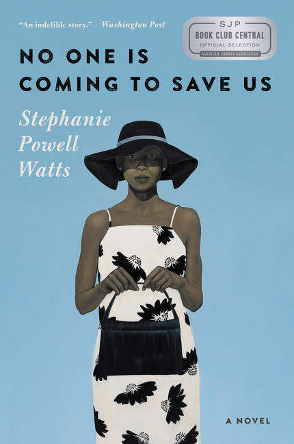 Cover image for No One Is Coming to Save Us [electronic resource] : A Novel