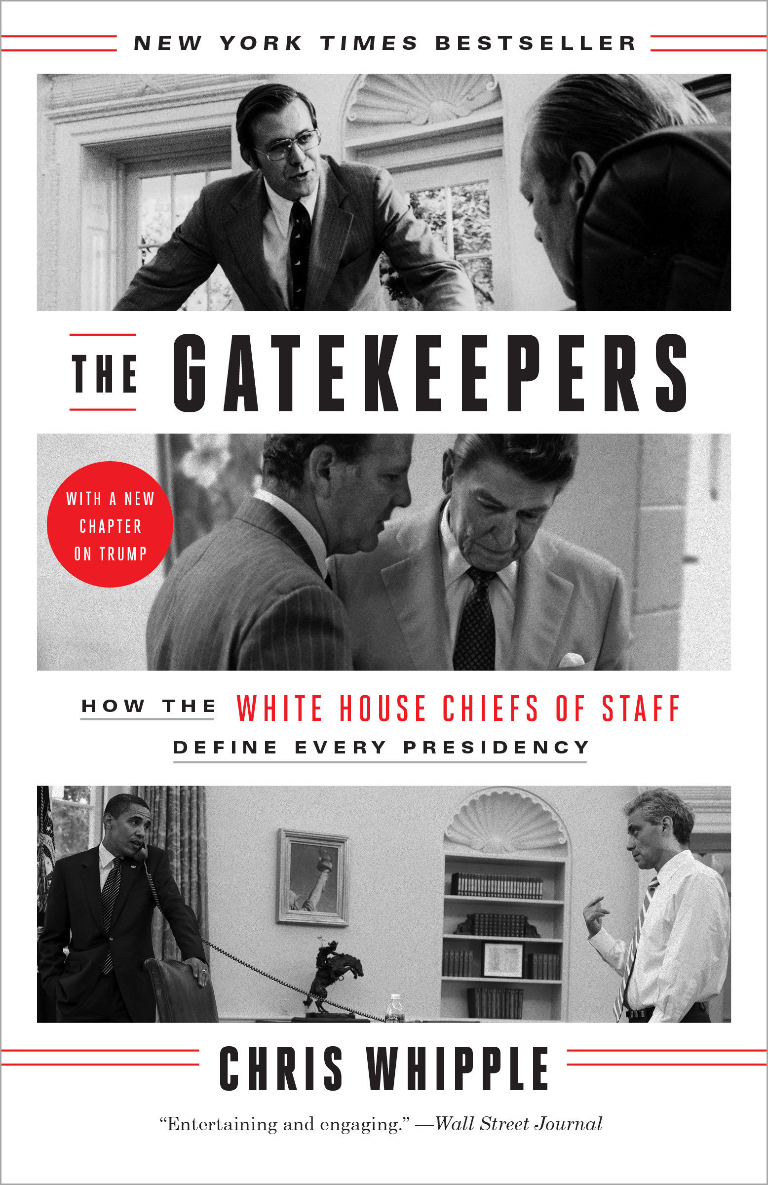 Cover image for The Gatekeepers [electronic resource] : How the White House Chiefs of Staff Define Every Presidency