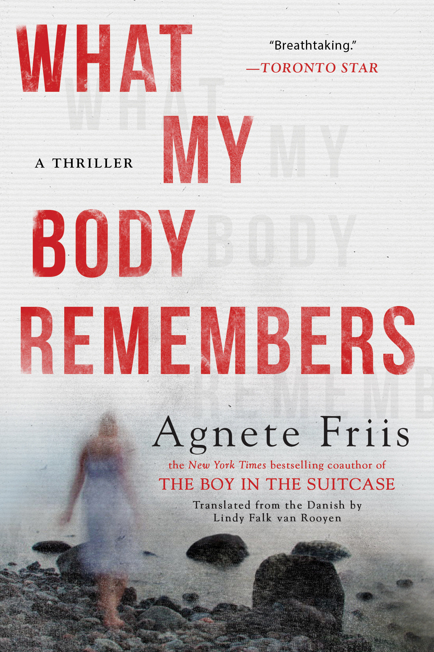 Cover image for What My Body Remembers [electronic resource] :