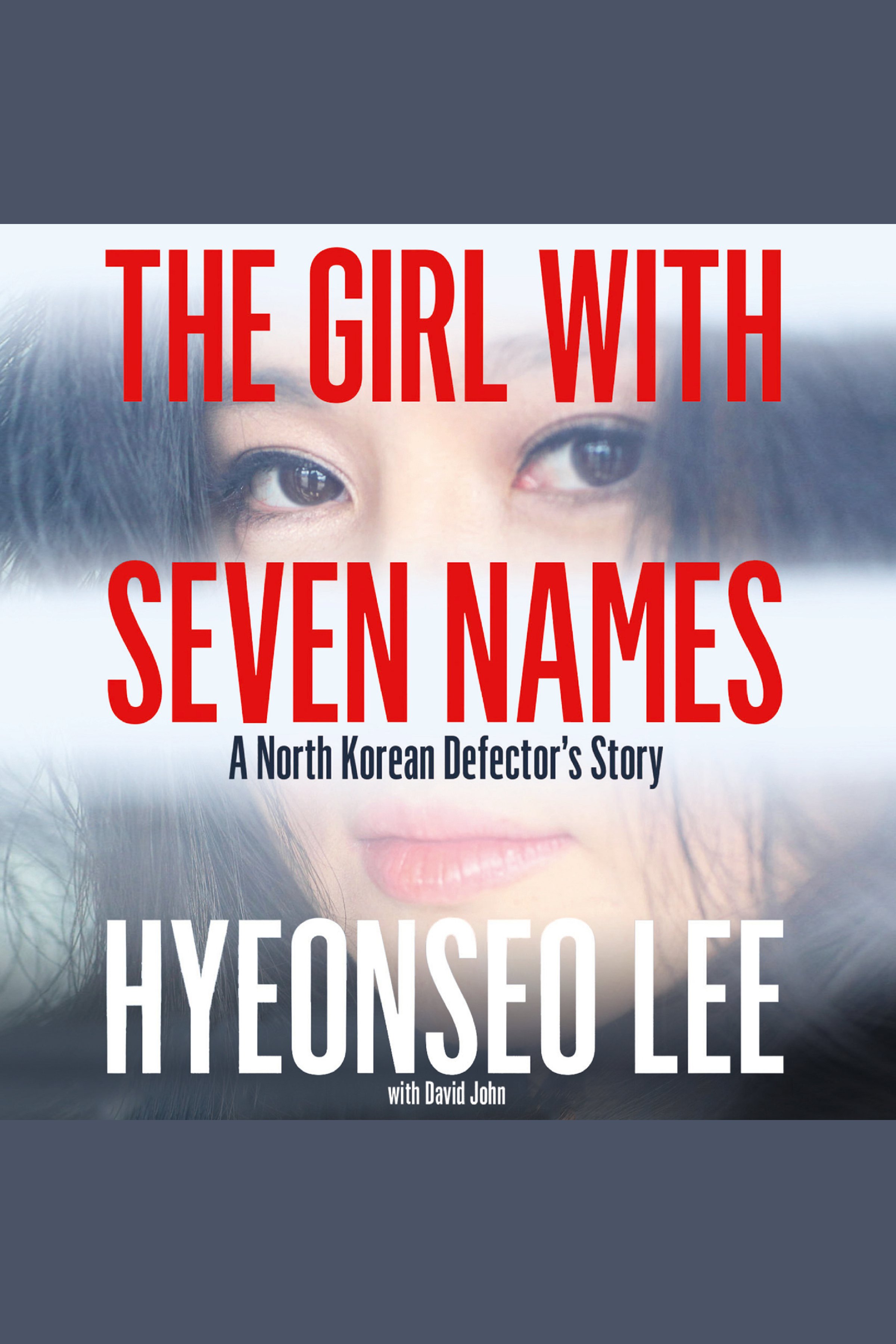 The Girl with Seven Names cover image