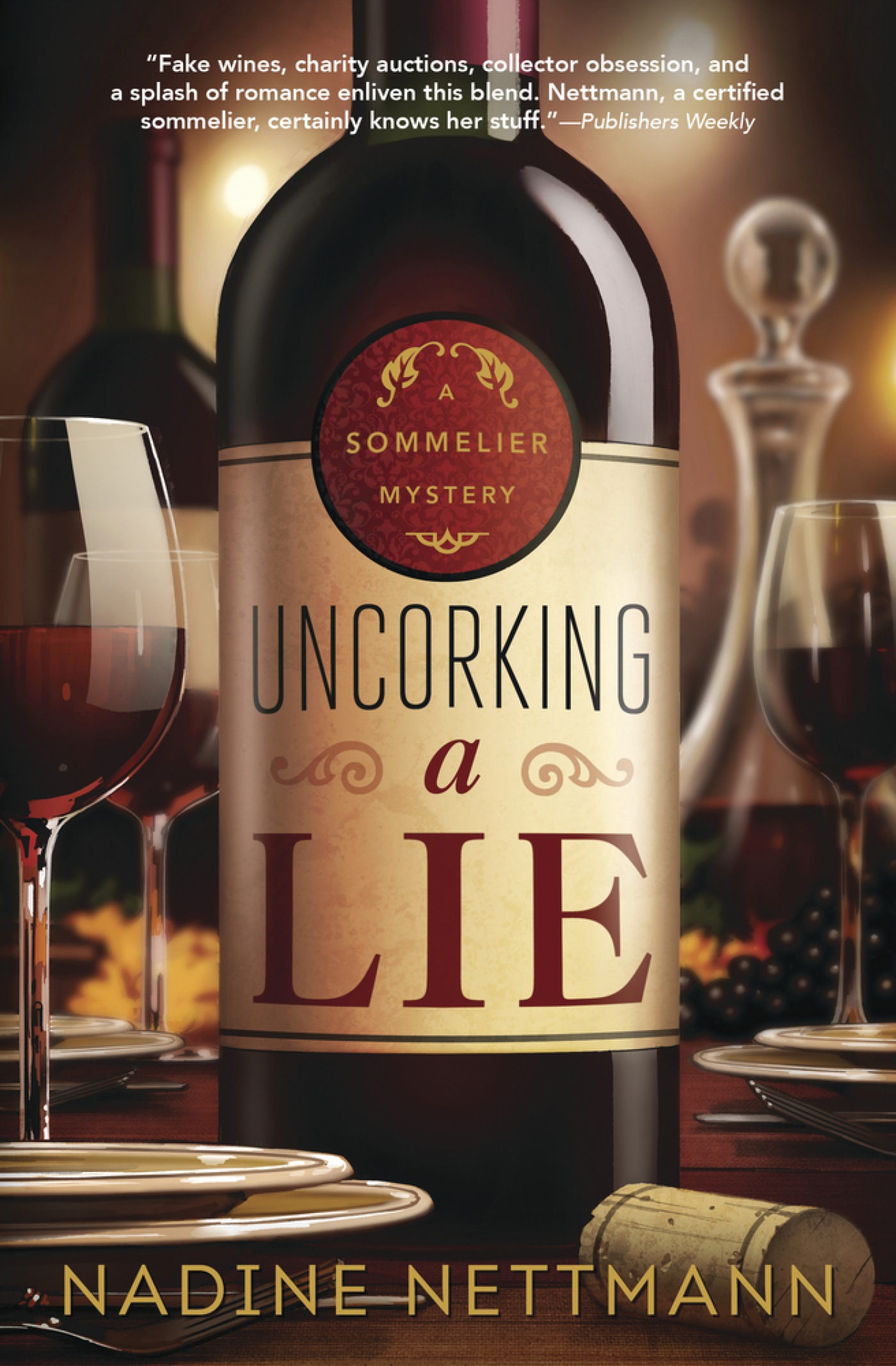Cover image for Uncorking a Lie [electronic resource] :