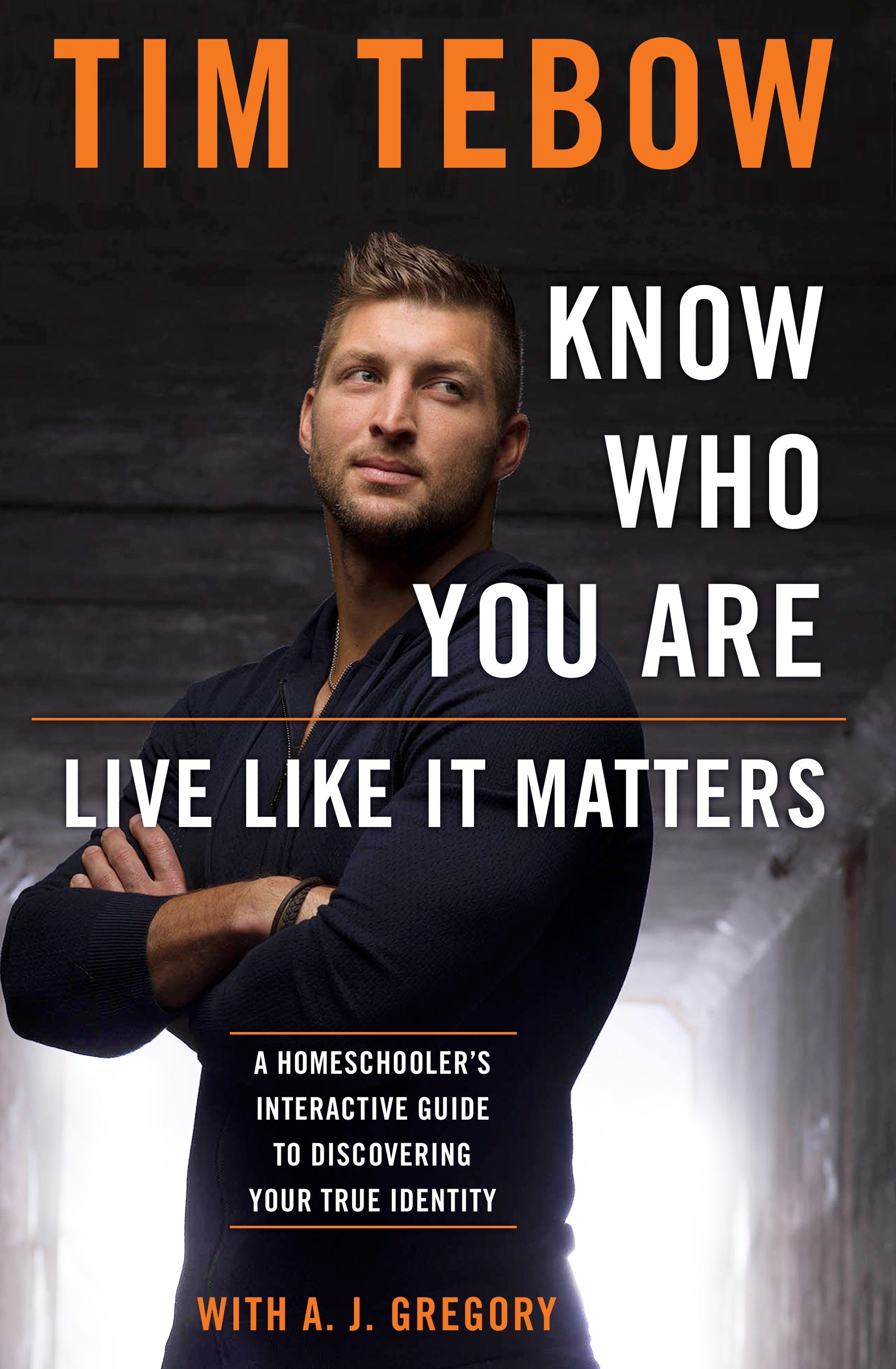 Cover image for Know Who You Are. Live Like It Matters. [electronic resource] : A Homeschooler's Interactive Guide to Discovering Your True Identity