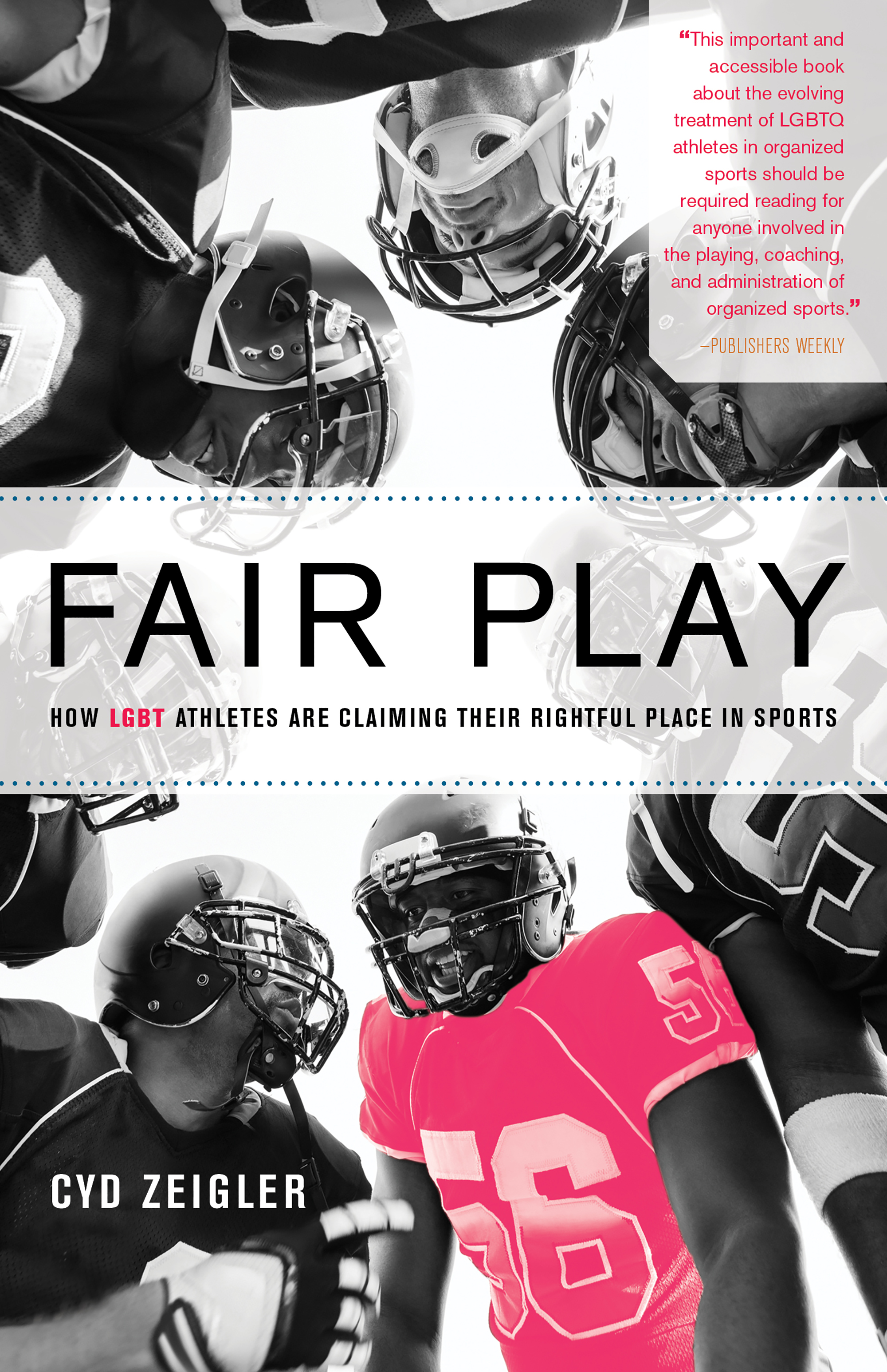 Cover image for Fair Play [electronic resource] : How LGBT Athletes Are Claiming Their Rightful Place in Sports