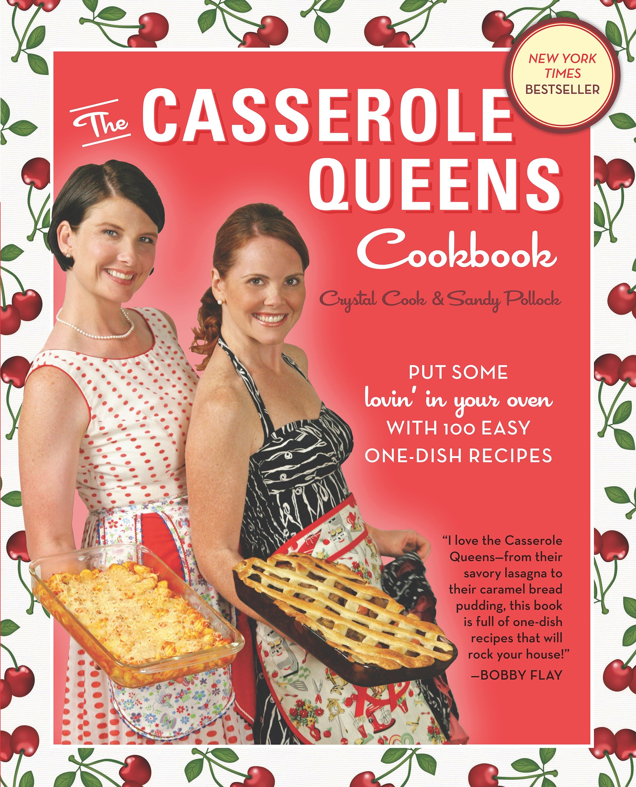 The casserole queens cookbook put some lovin' in your oven with 100 easy one-dish recipes cover image