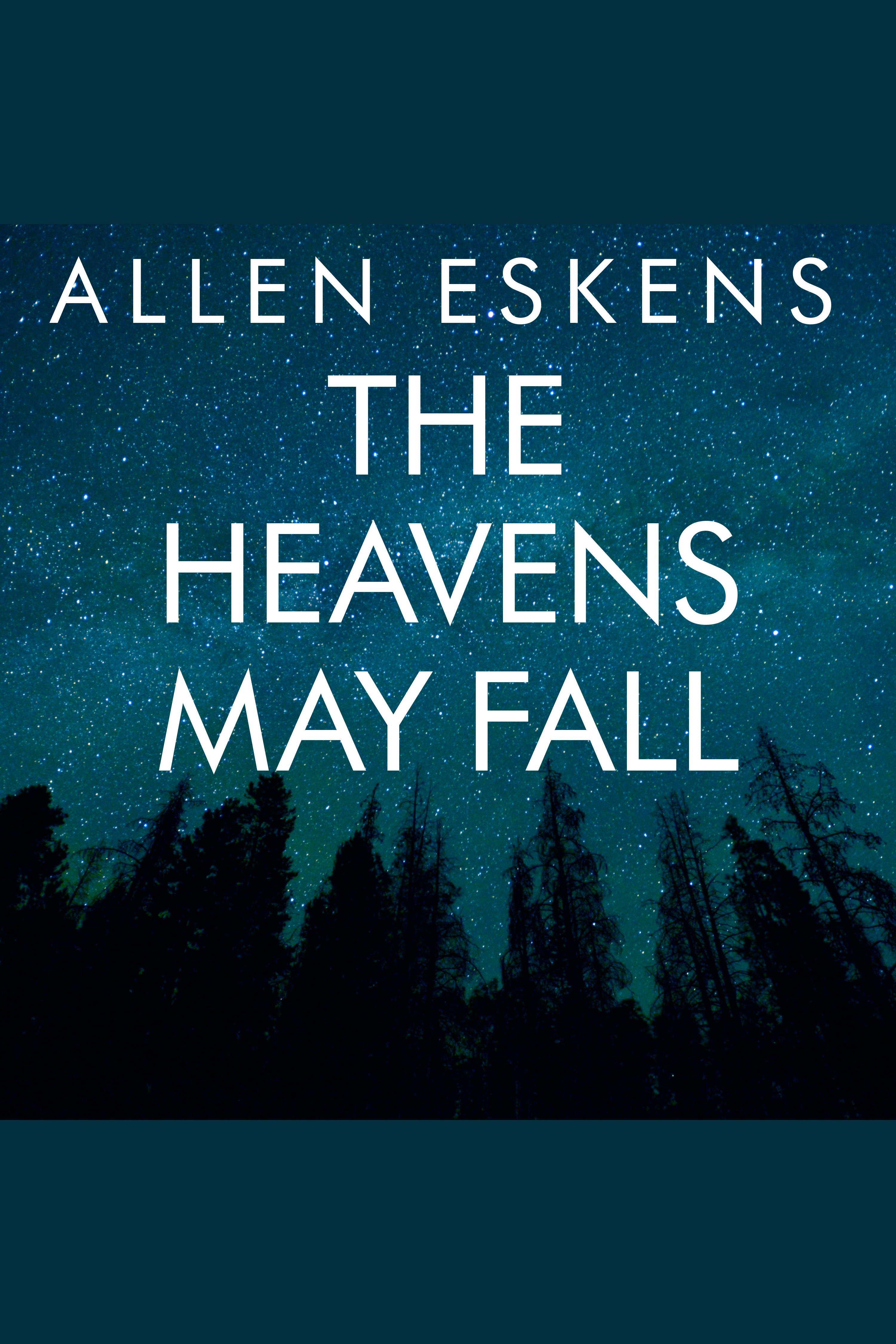 Cover image for The Heavens May Fall [electronic resource] :