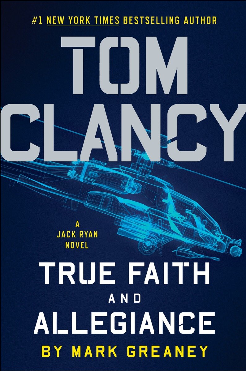 Cover image for Tom Clancy True Faith and Allegiance [electronic resource] :