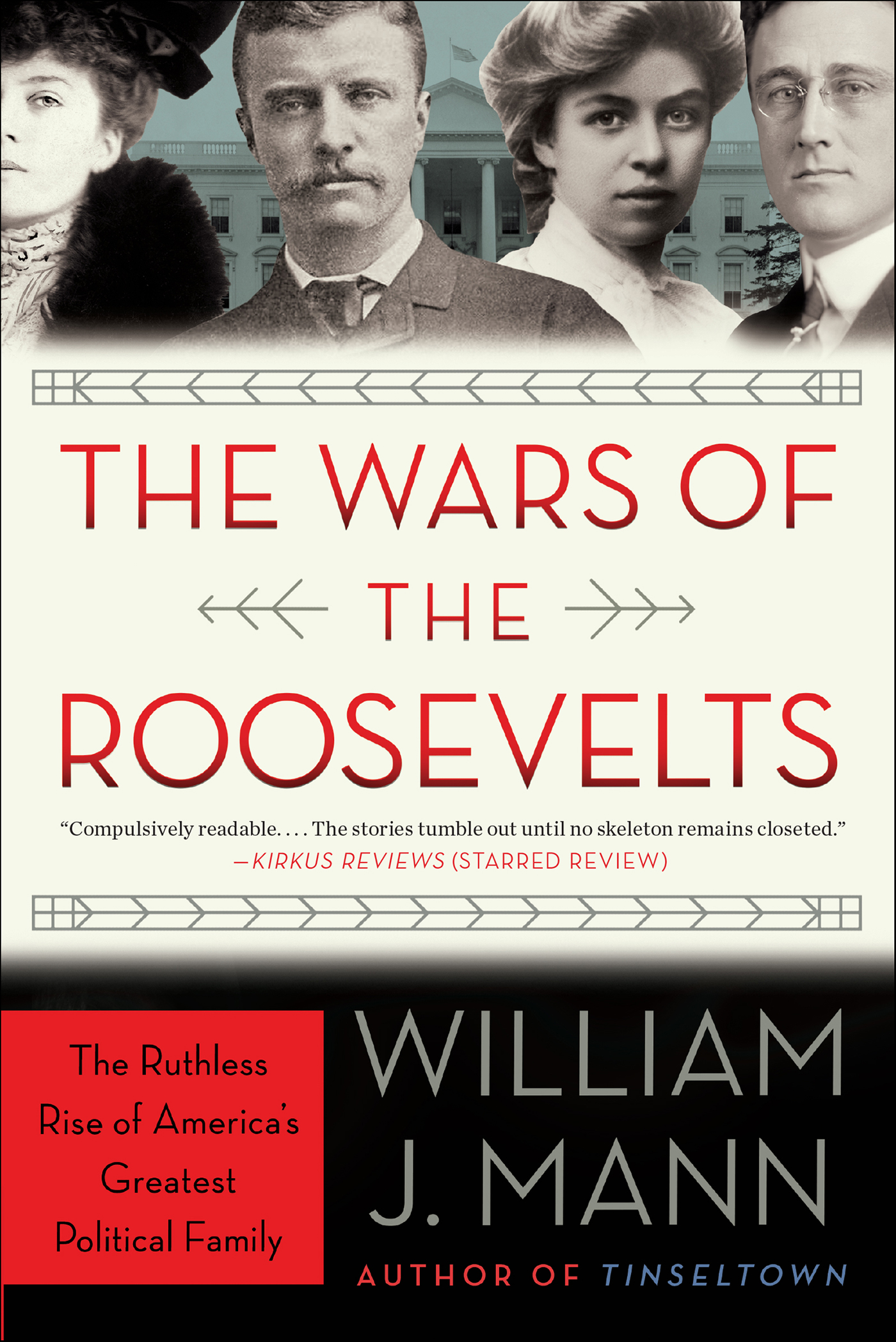 Cover image for The Wars of the Roosevelts [electronic resource] : The Ruthless Rise of America's Greatest Political Family