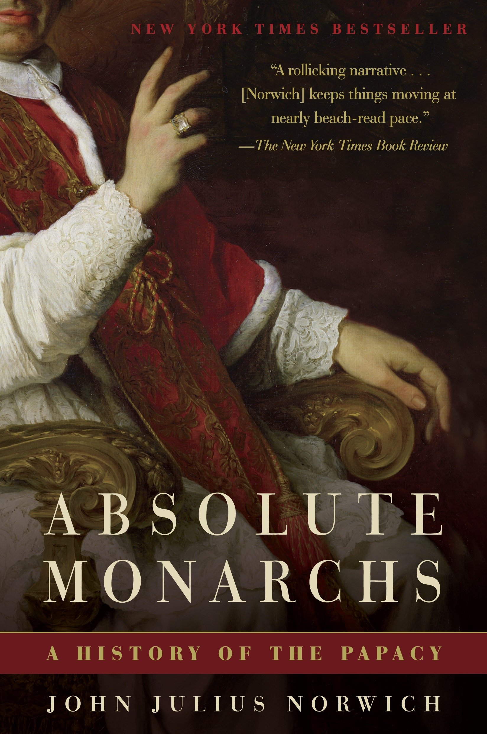 Absolute monarchs a history of the papacy cover image