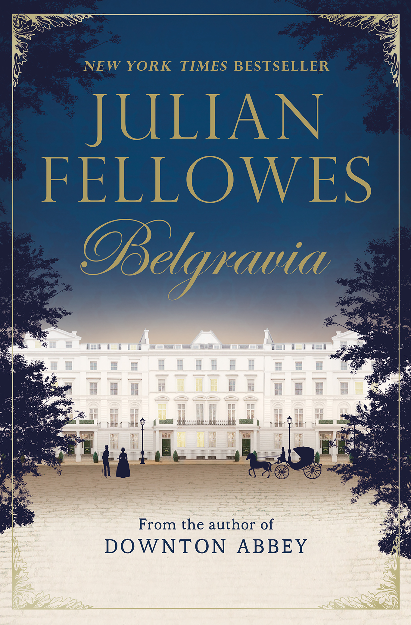 Cover image for Julian Fellowes's Belgravia [electronic resource] :