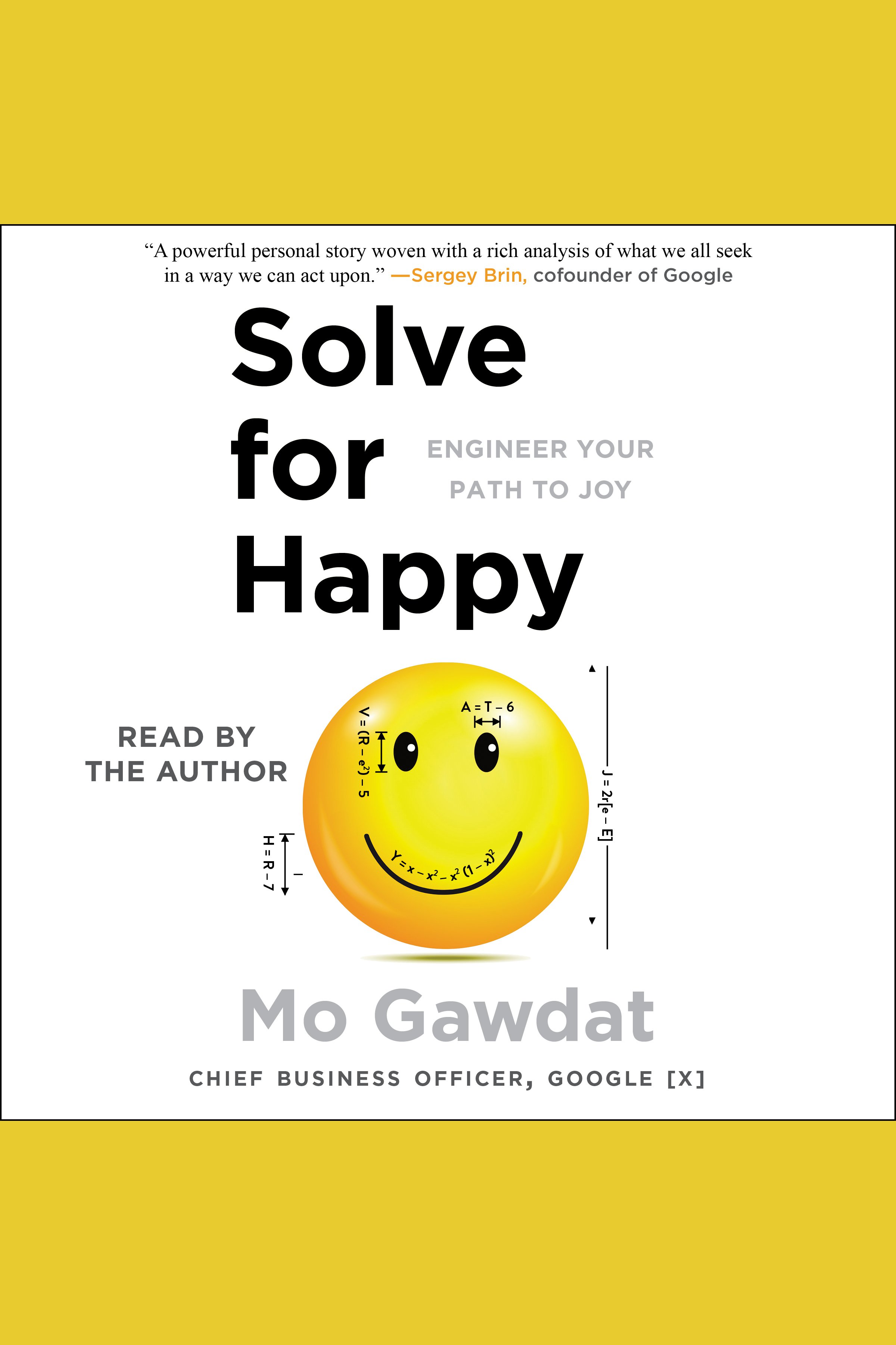 Solve for happy engineering your path to joy cover image
