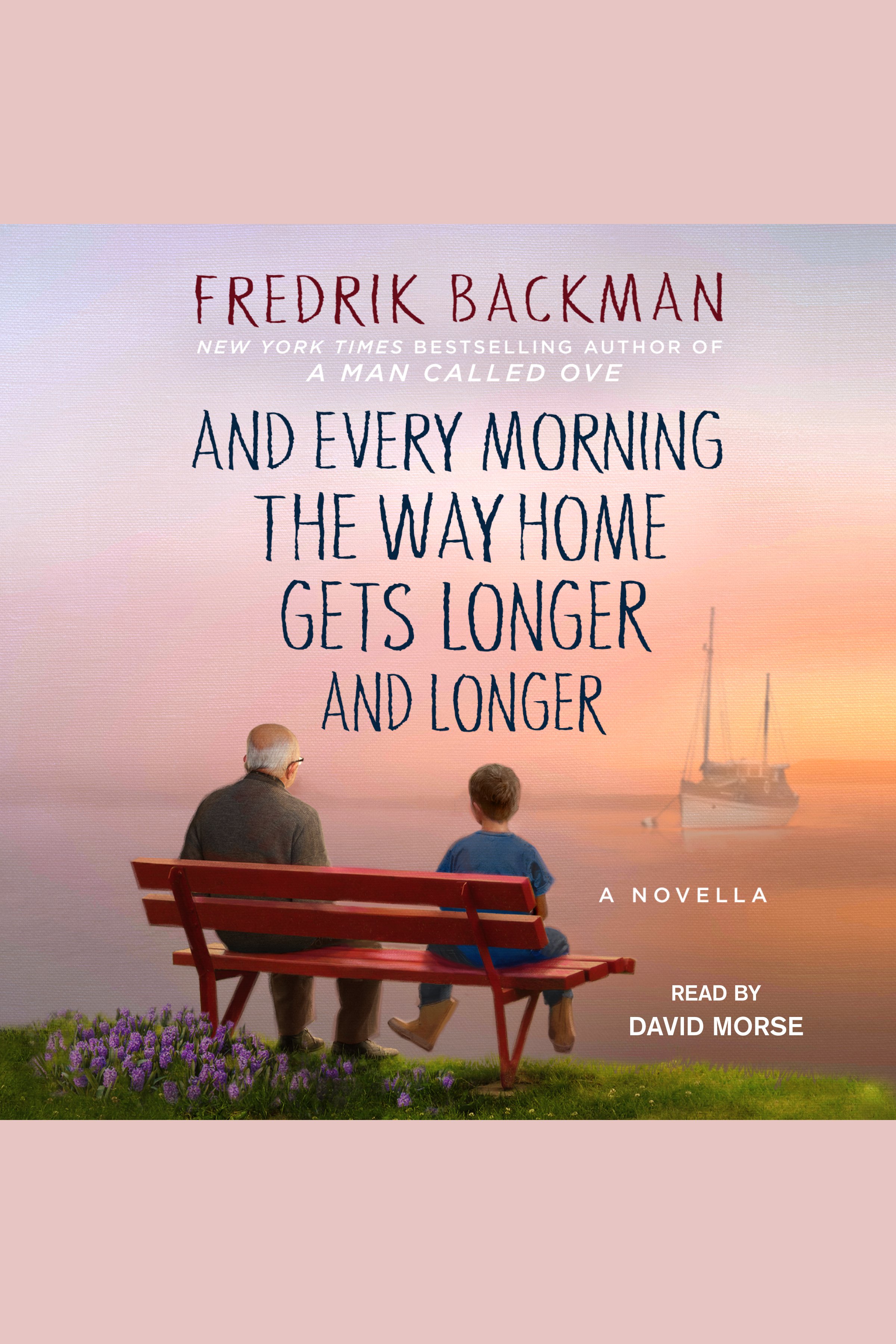 Umschlagbild für And Every Morning the Way Home Gets Longer and Longer [electronic resource] : A Novella