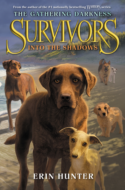 Cover image for Survivors: The Gathering Darkness #3: Into the Shadows [electronic resource] :