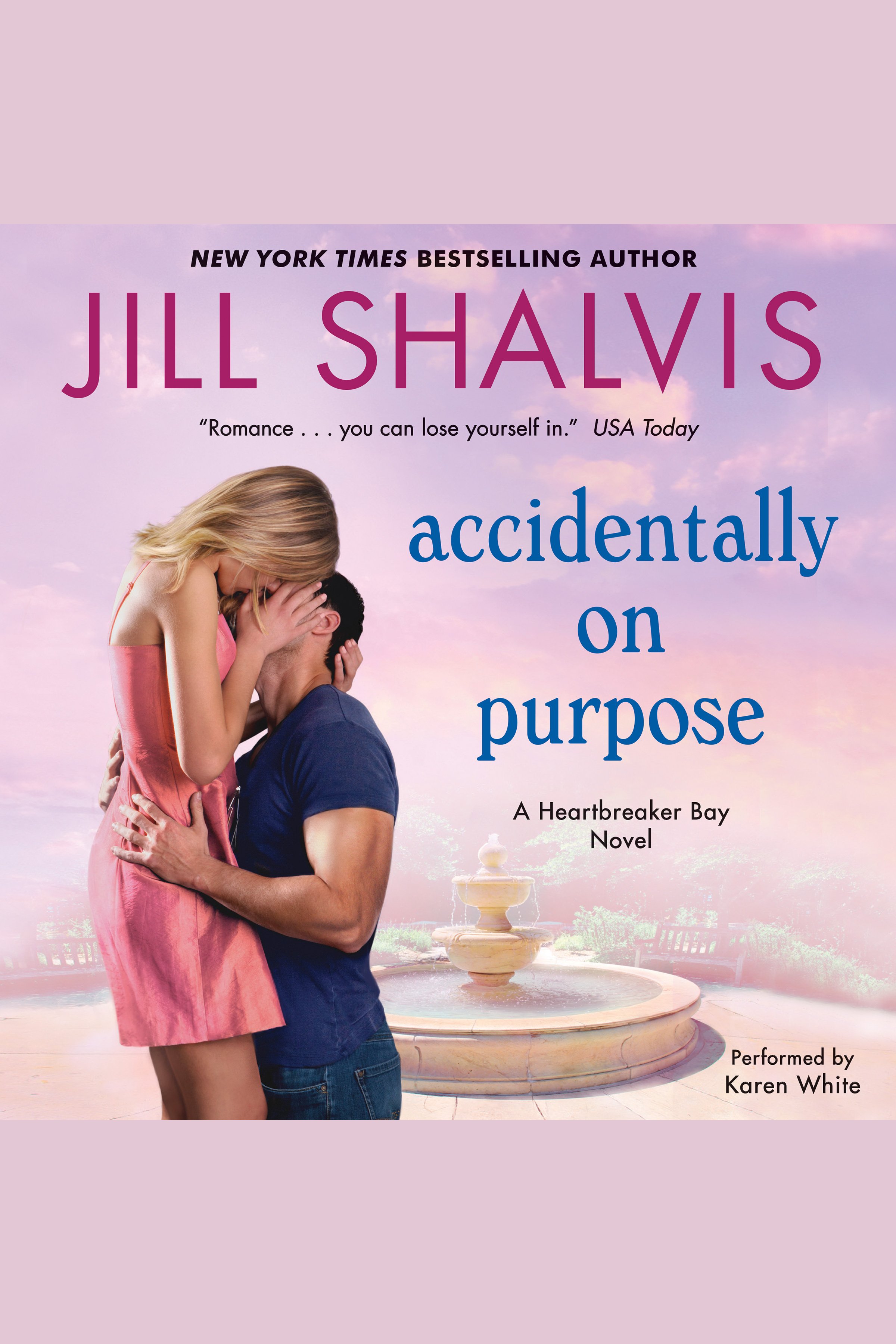 Cover image for Accidentally on Purpose [electronic resource] : A Heartbreaker Bay Novel