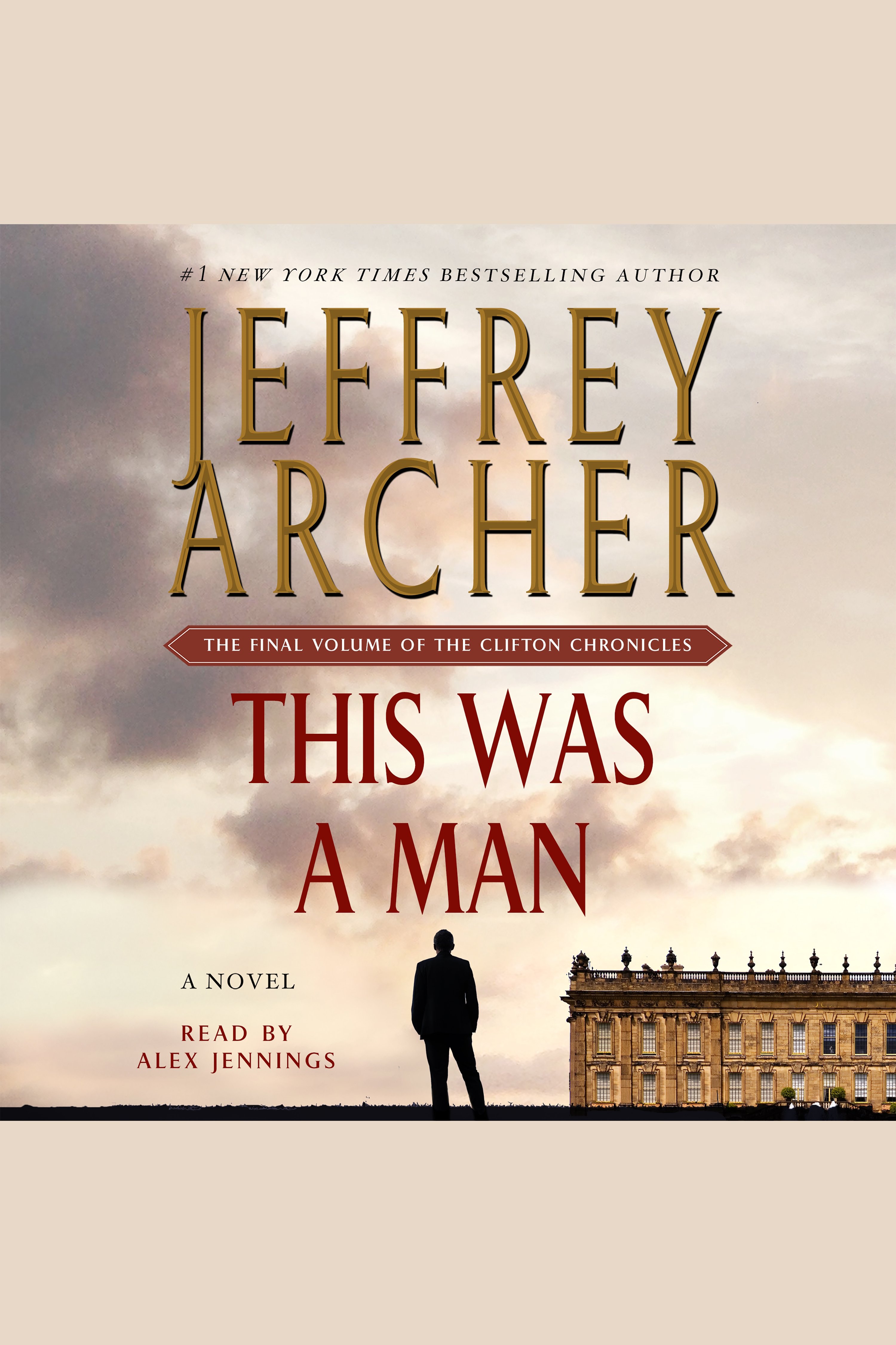 Image de couverture de This Was a Man [electronic resource] : The Final Volume of The Clifton Chronicles