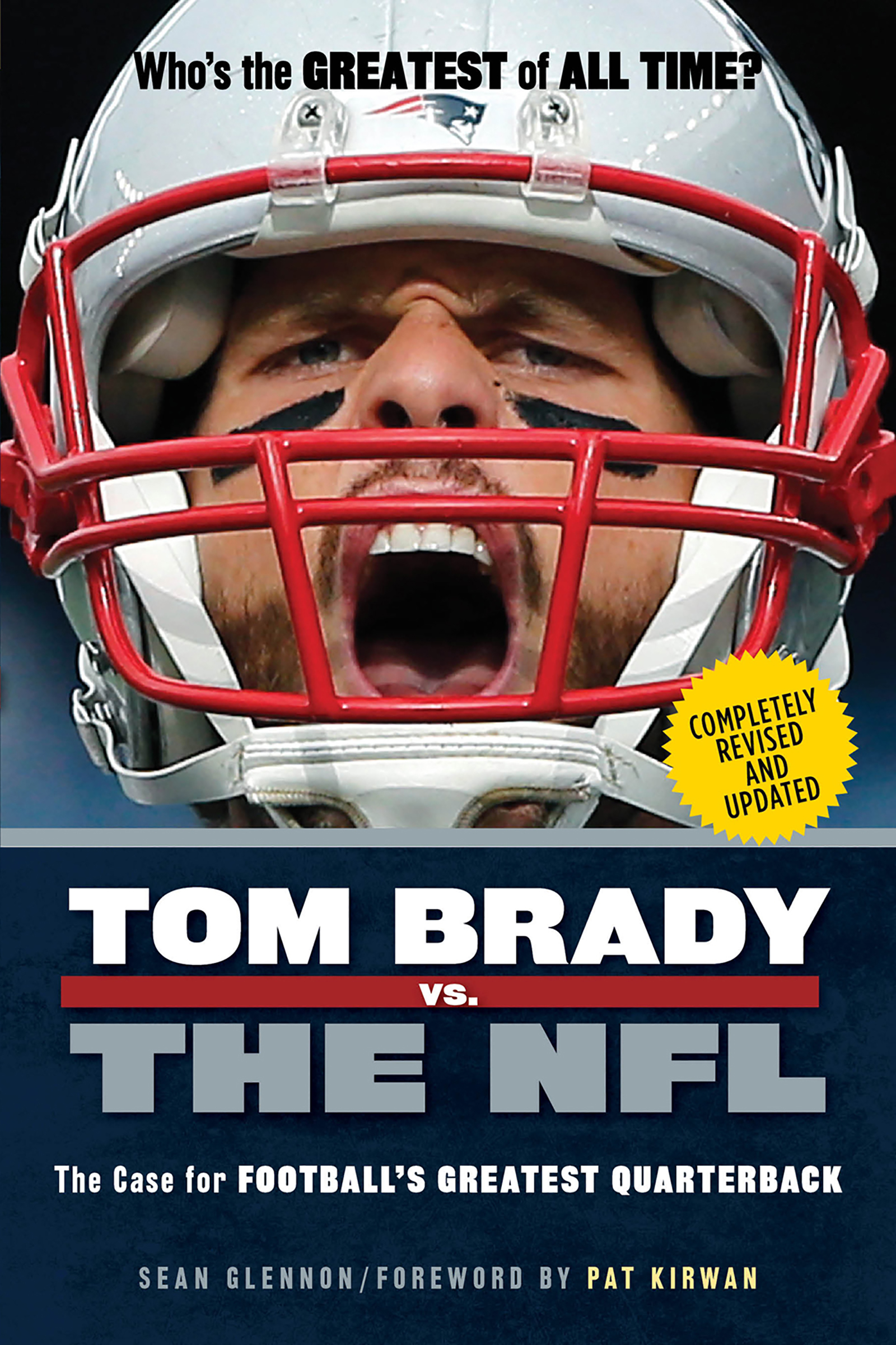 Cover image for Tom Brady vs. the NFL [electronic resource] : The Case for Football's Greatest Quarterback