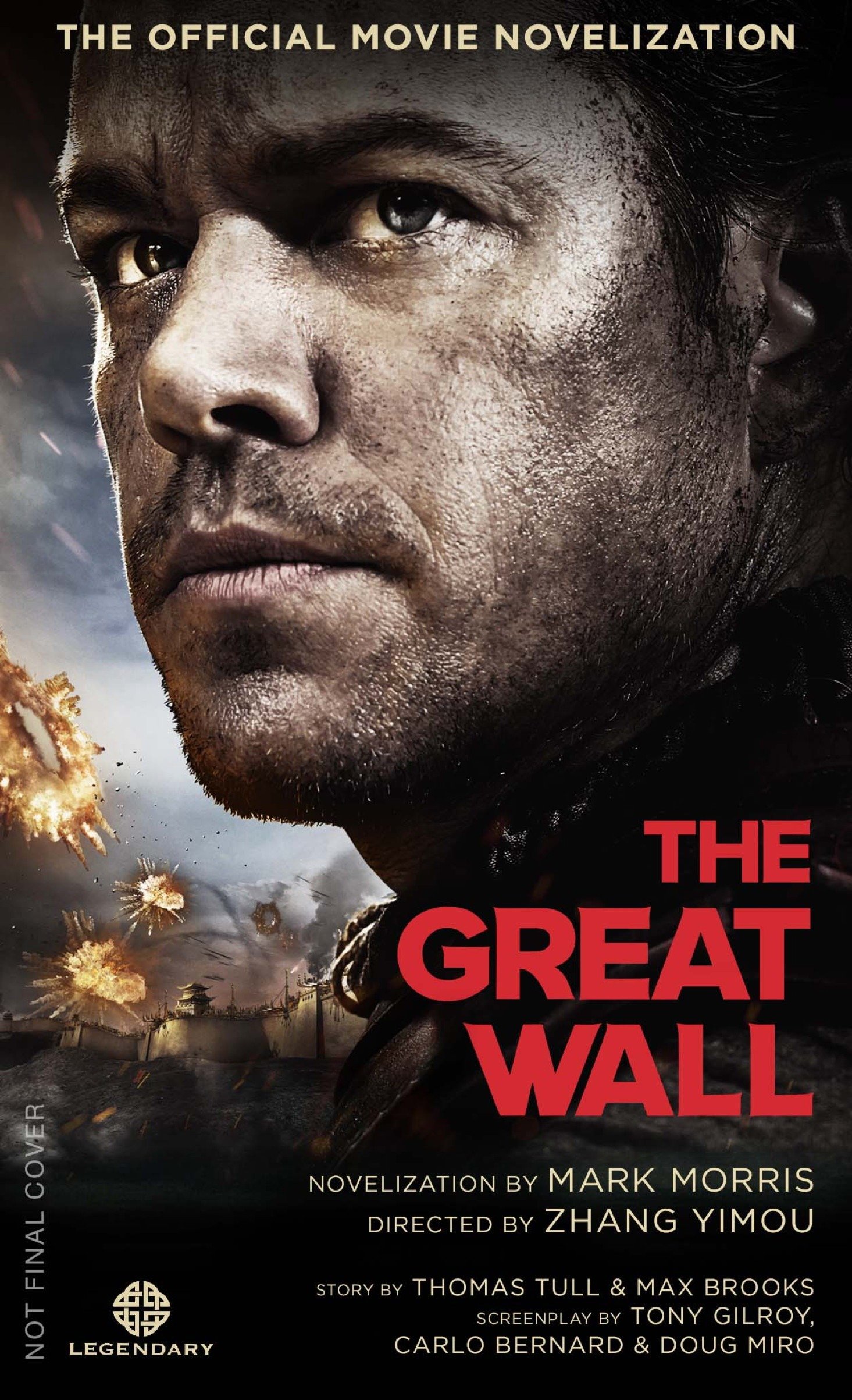 Cover image for The Great Wall - The Official Movie Novelization [electronic resource] :