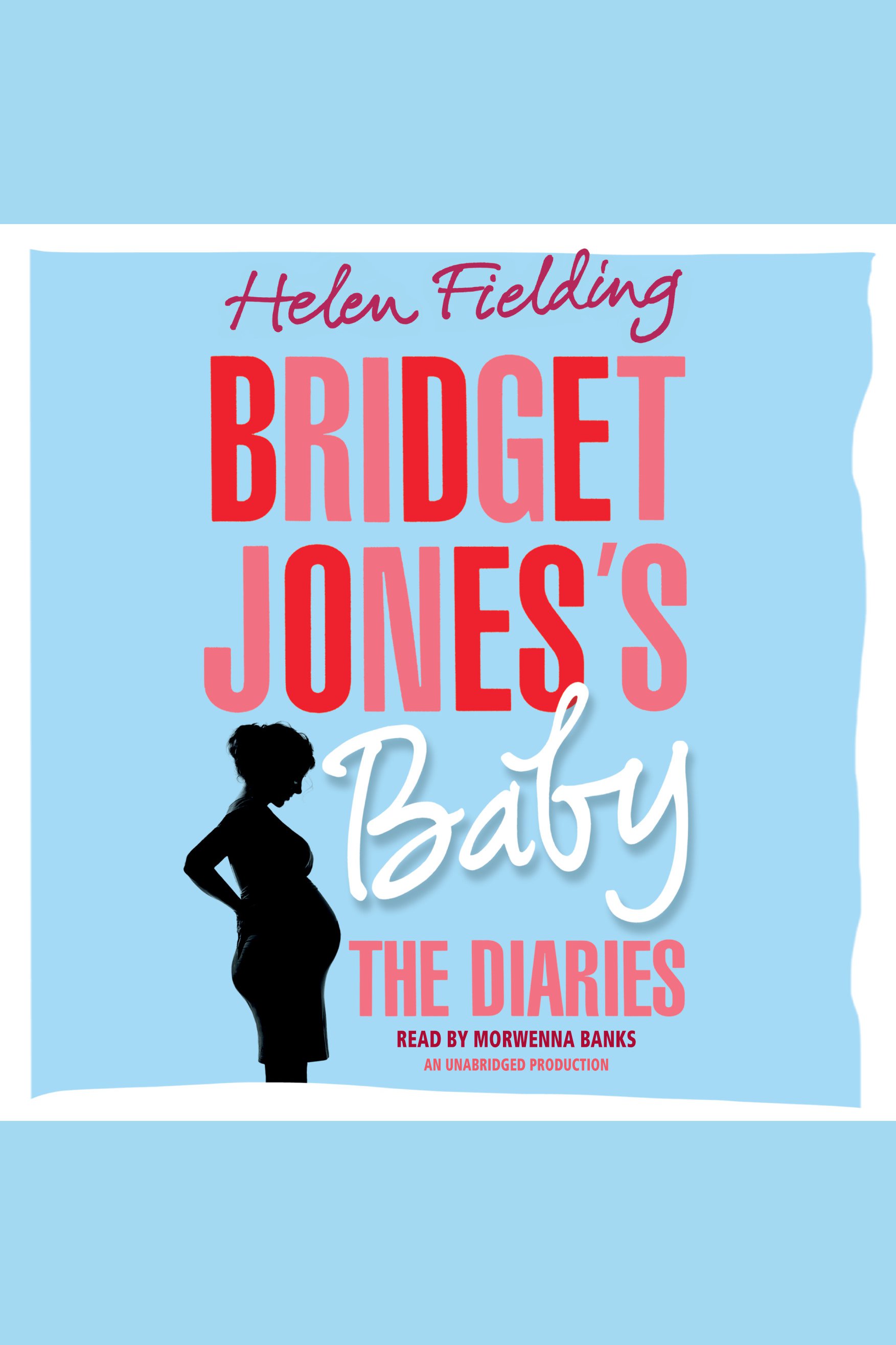 Cover image for Bridget Jones's Baby [electronic resource] : The Diaries