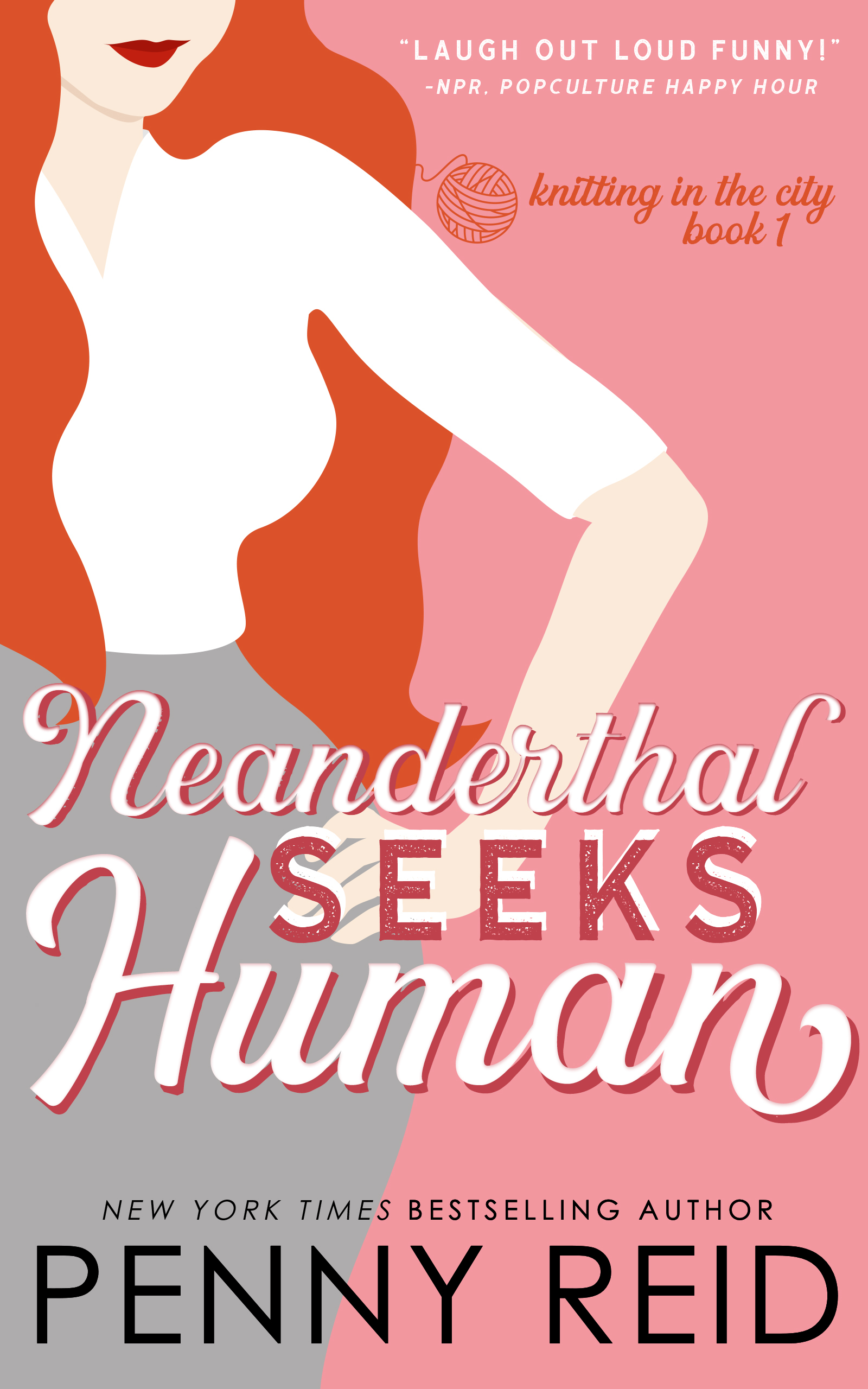 Cover image for Neanderthal Seeks Human: A Smart Romance [electronic resource] :