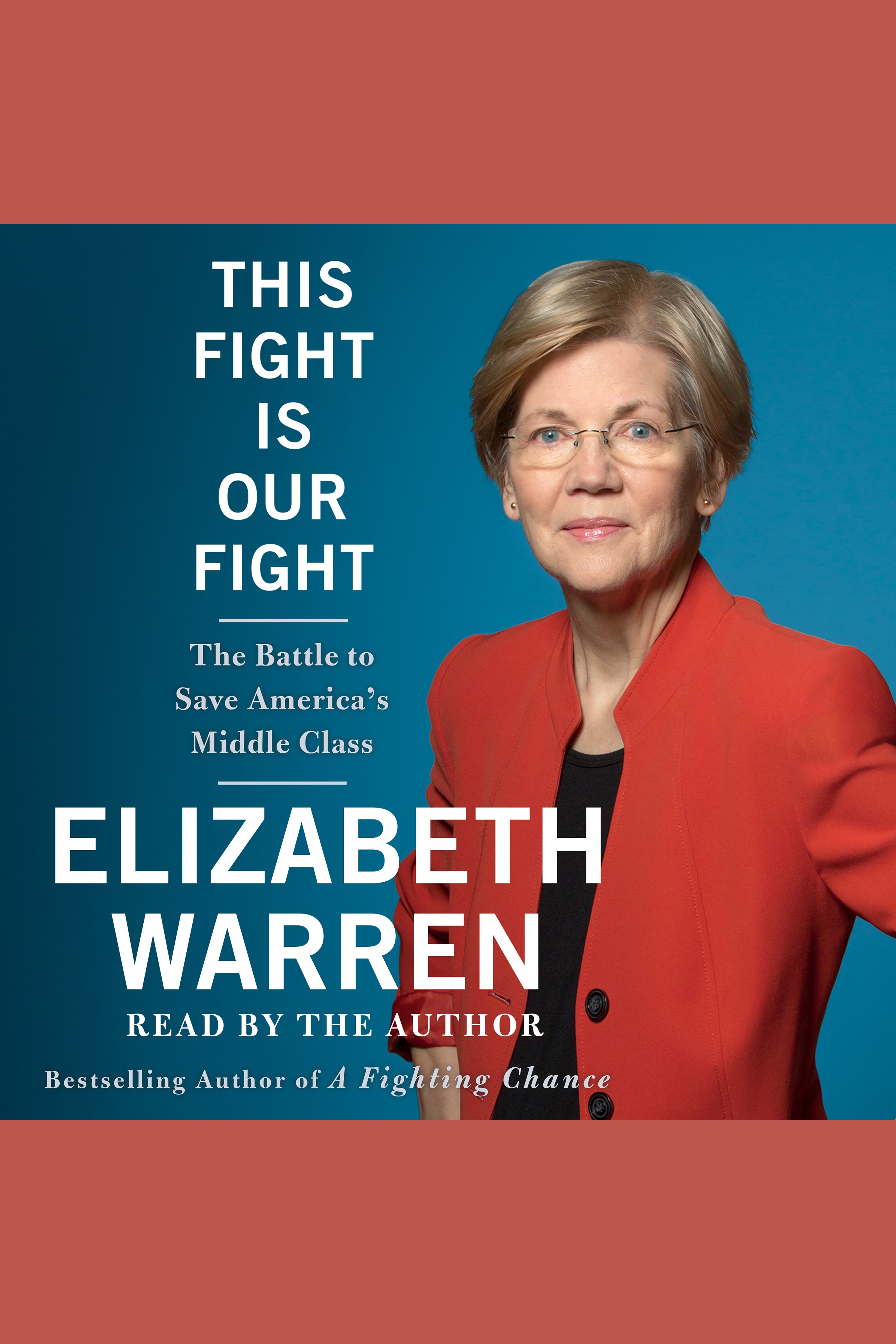 Cover image for This Fight Is Our Fight [electronic resource] : The Battle to Save America's Middle Class