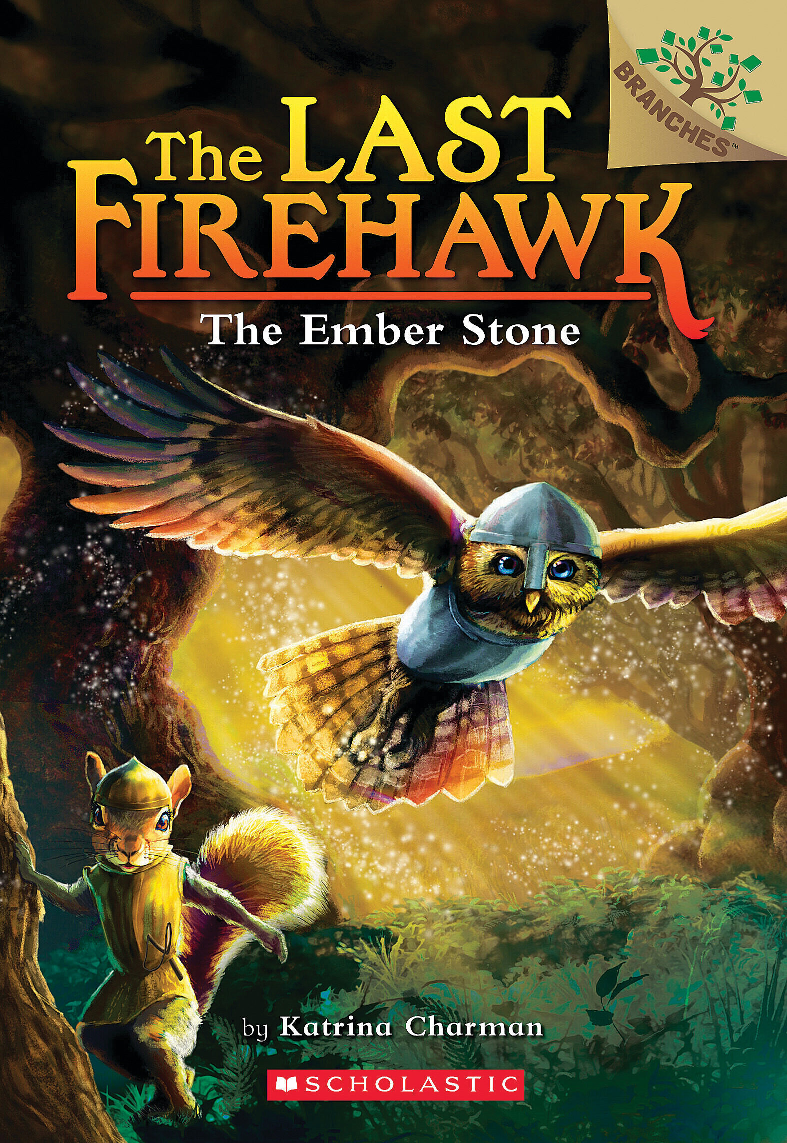 The Ember Stone: A Branches Book (The Last Firehawk #1) cover image
