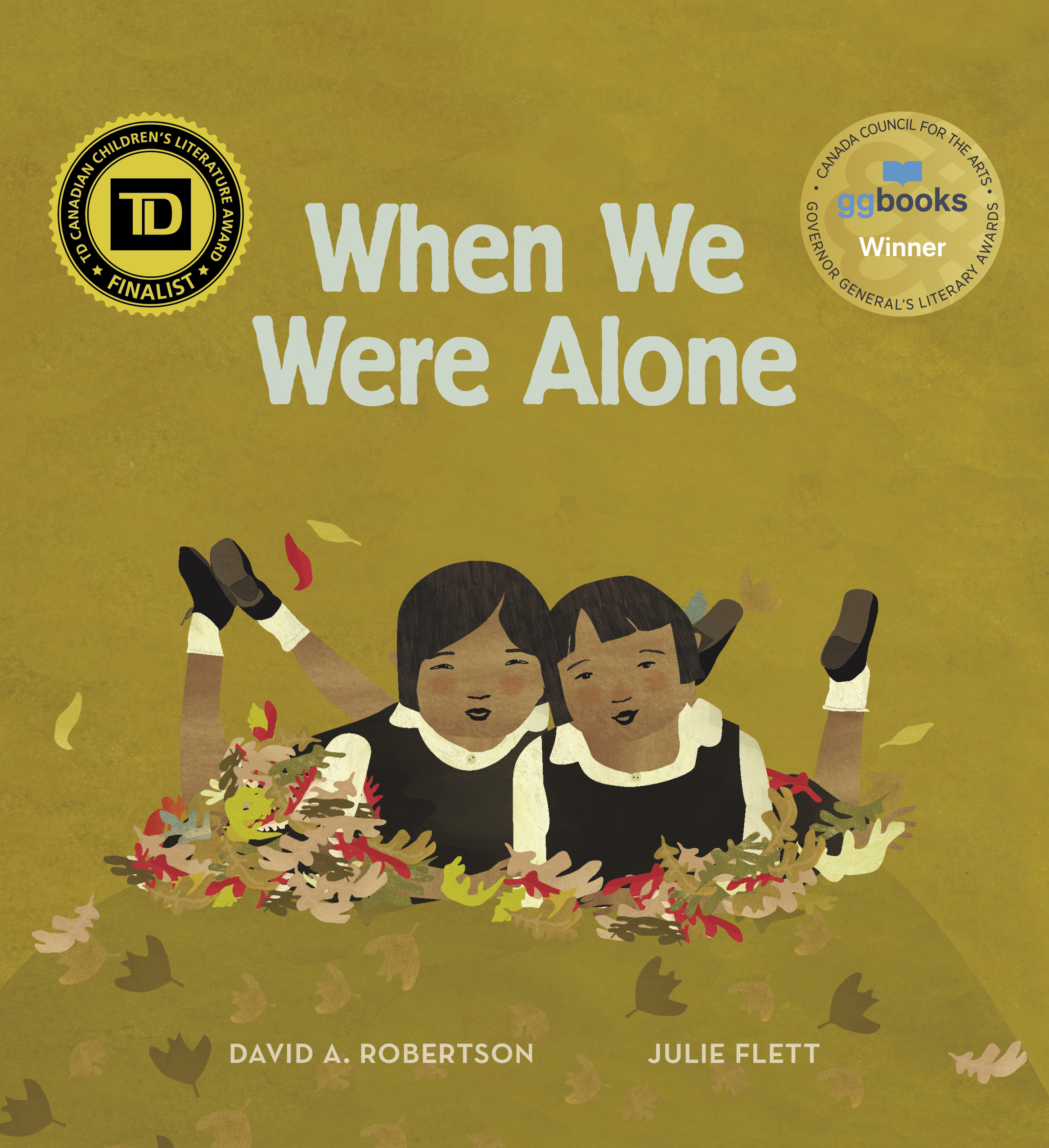 When We Were Alone by David Robertson and Julie Flett