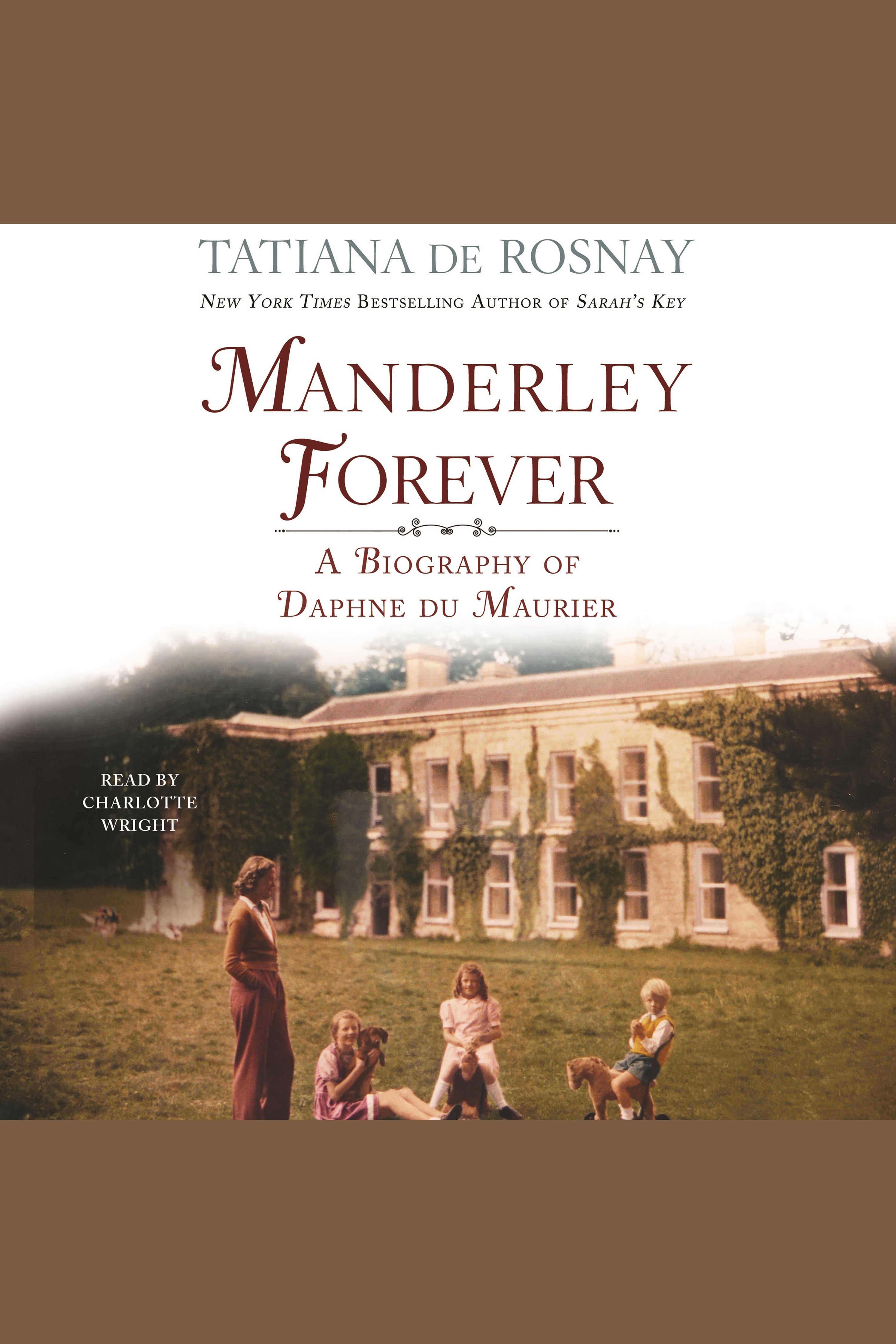 Image de couverture de Manderley Forever [electronic resource] : A Biography of Daphne du Maurier