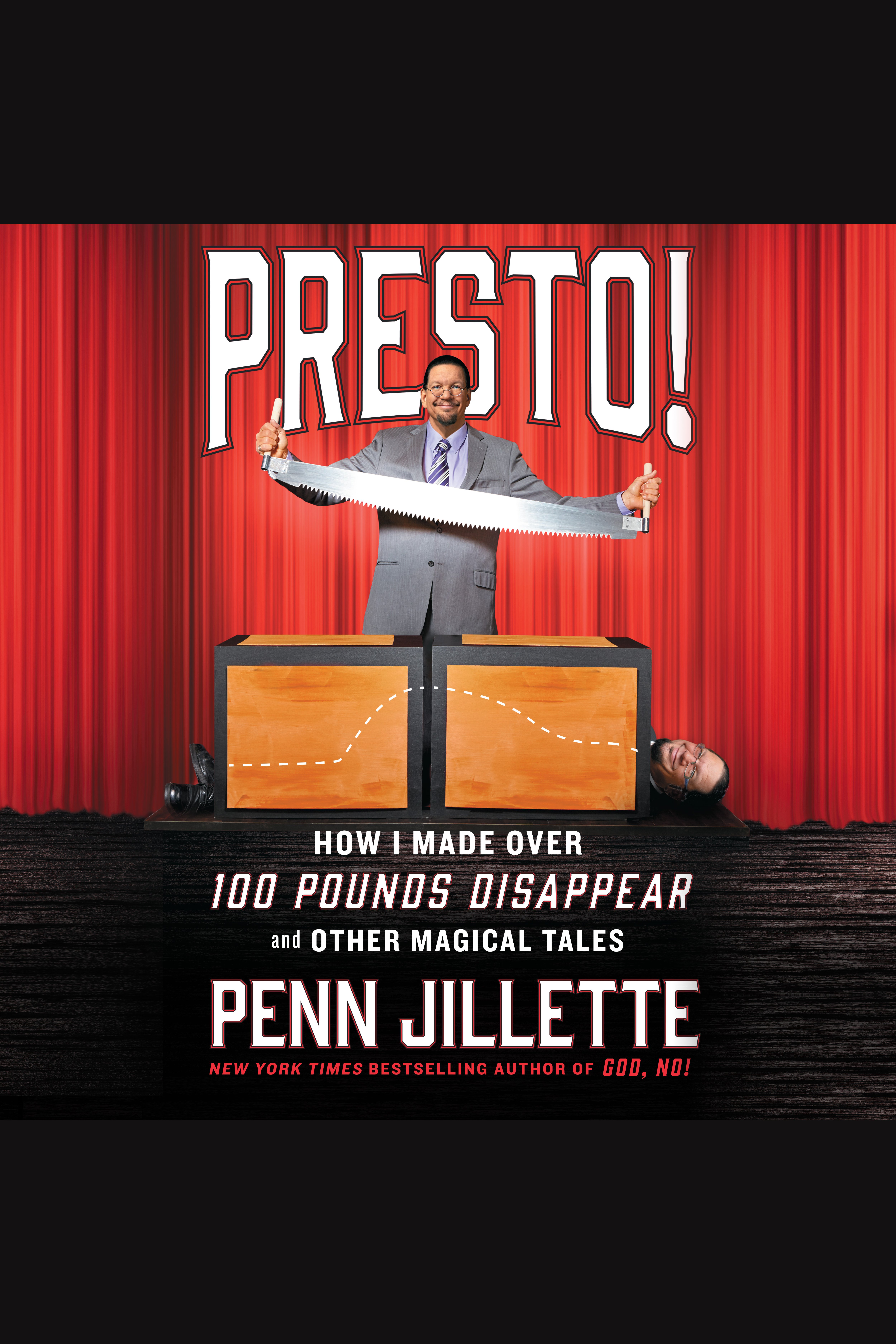 Presto! how I made over 100 pounds magically disappear and other magical tales cover image