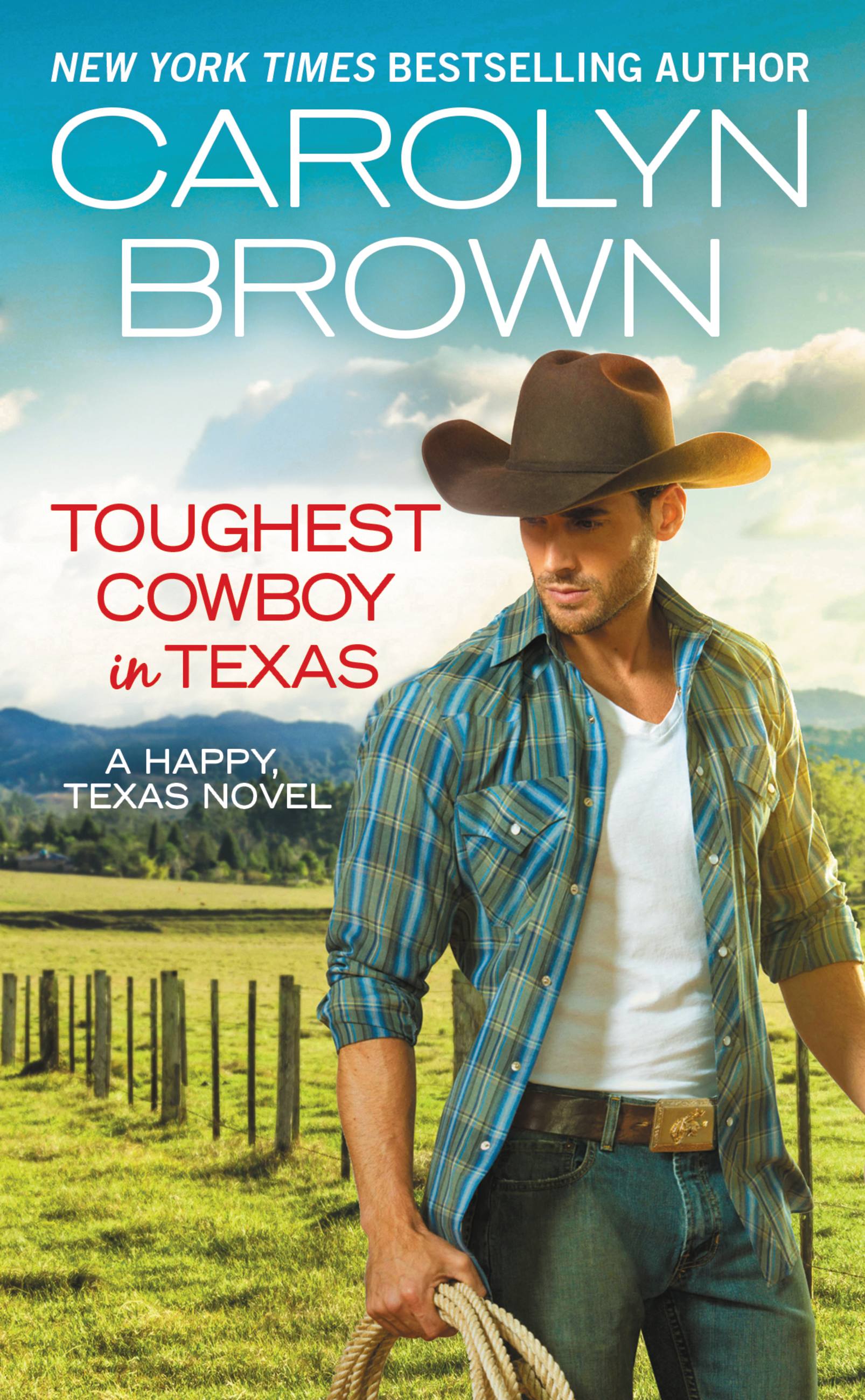 Cover image for Toughest Cowboy in Texas [electronic resource] : A Western Romance
