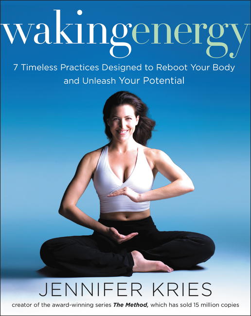Waking energy 7 timeless practices designed to reboot your body and unleash your potential cover image
