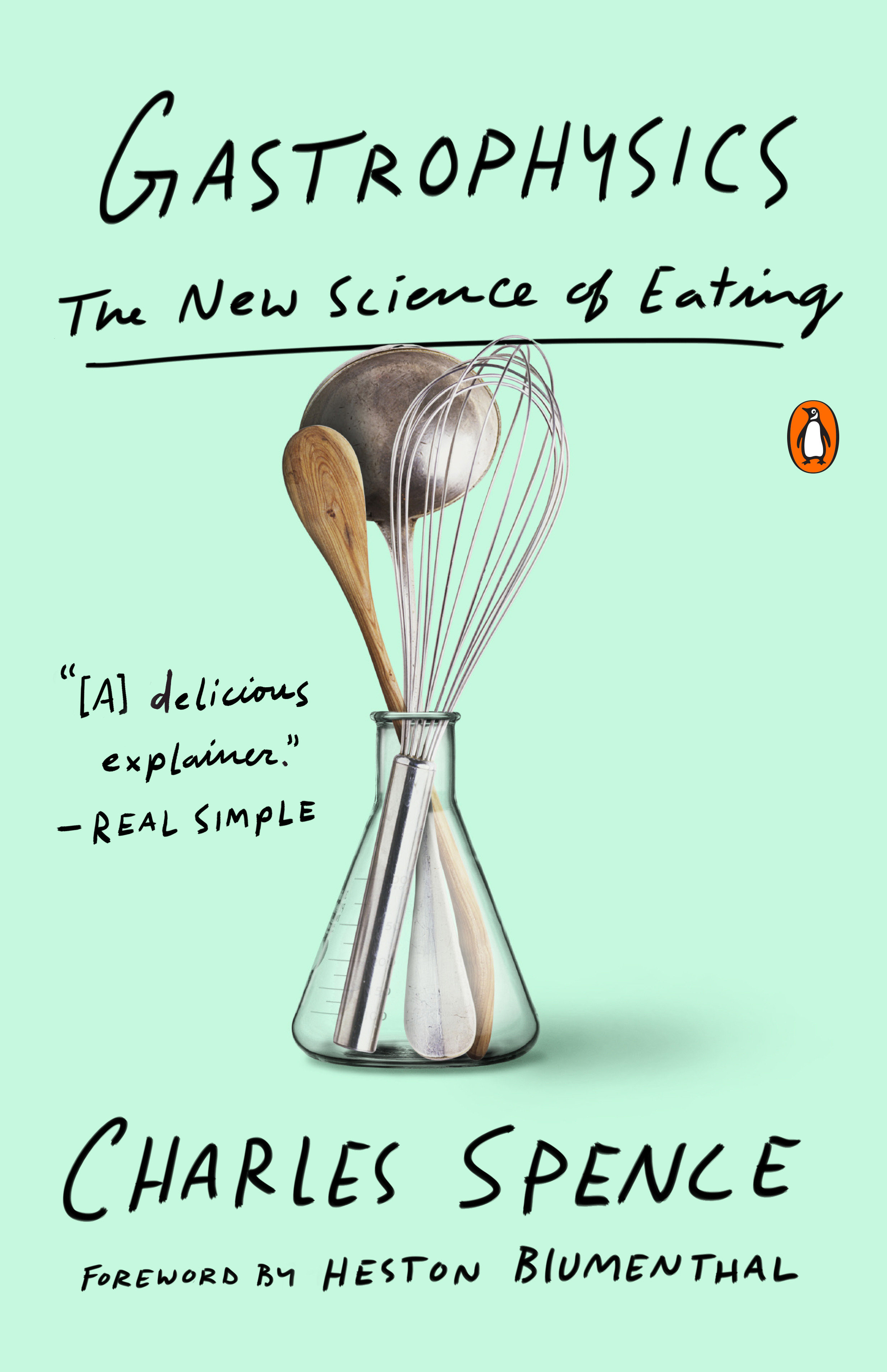 Gastrophysics the new science of eating cover image