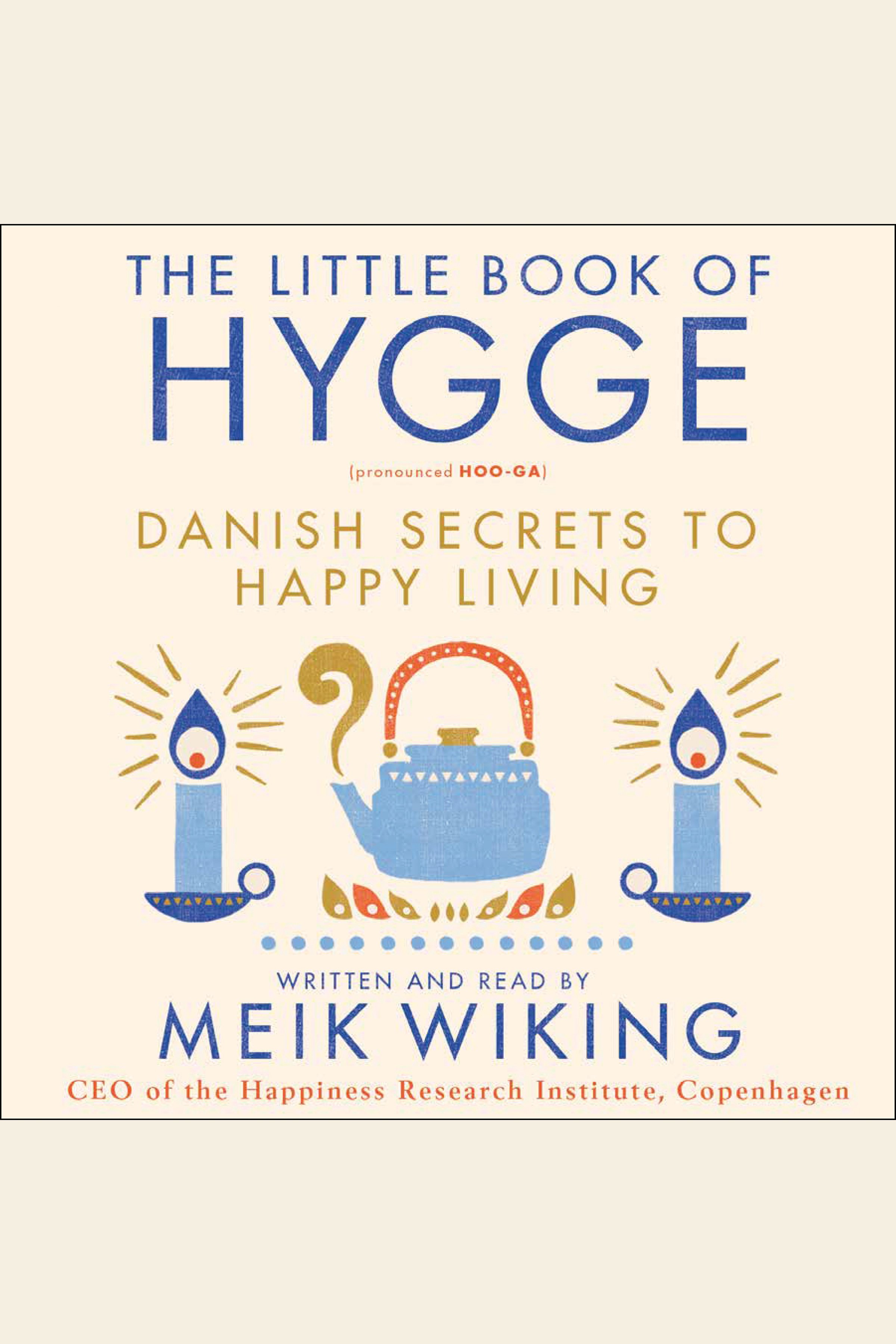 Imagen de portada para The Little Book of Hygge [electronic resource] :