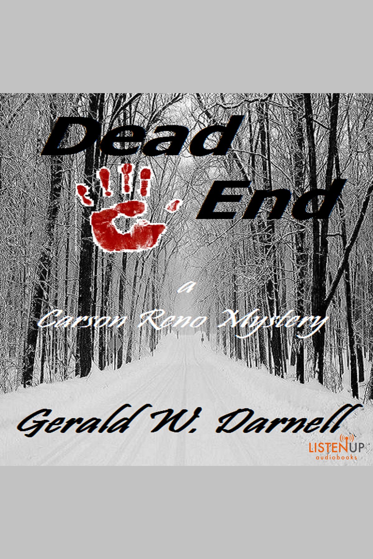 Dead End A Carson Reno Mystery, Book 13 cover image