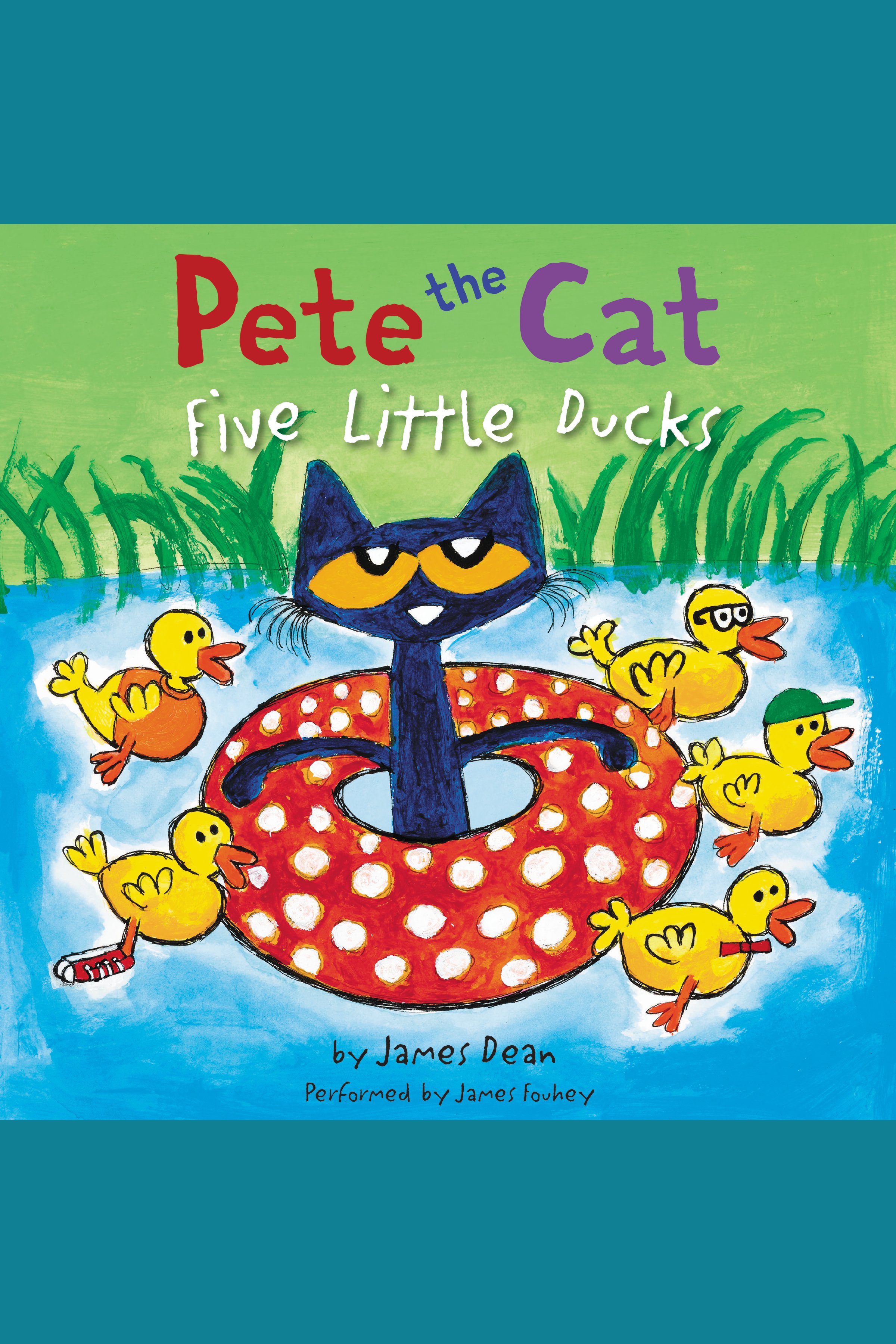 Pete the Cat: Five Little Ducks cover image