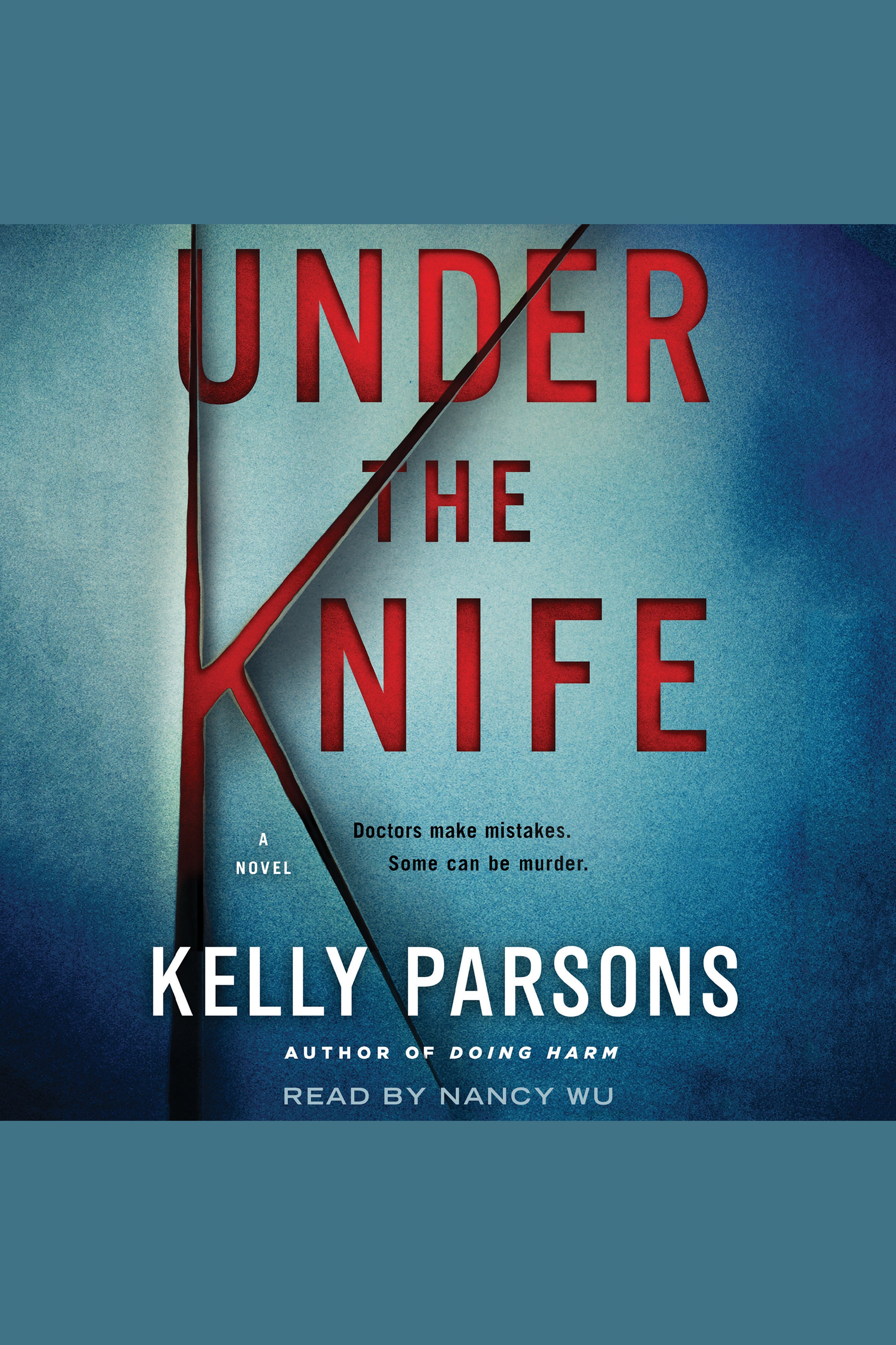 Cover image for Under the Knife [electronic resource] : A Novel