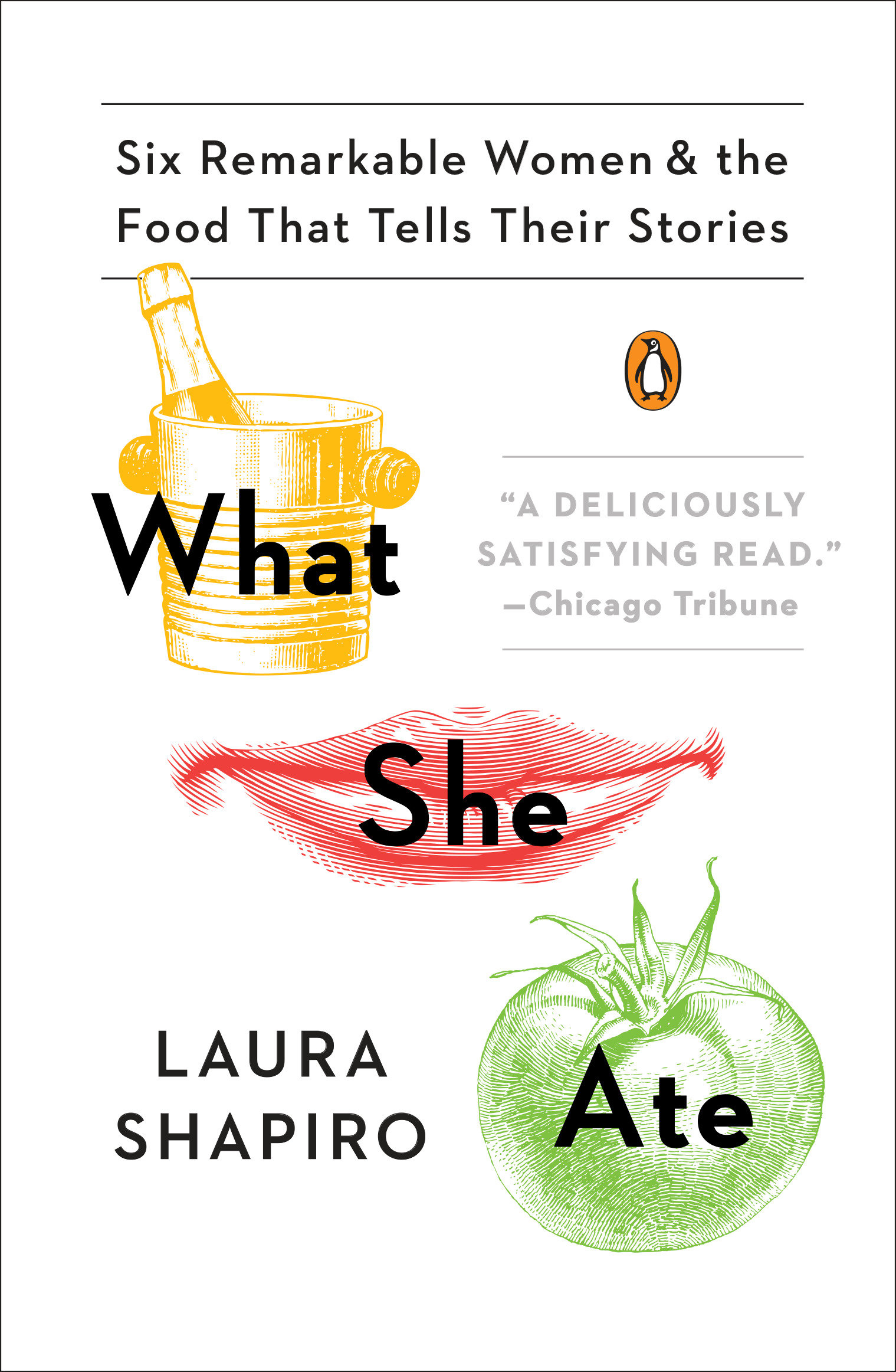 What she ate six remarkable women and the food that tells their stories cover image