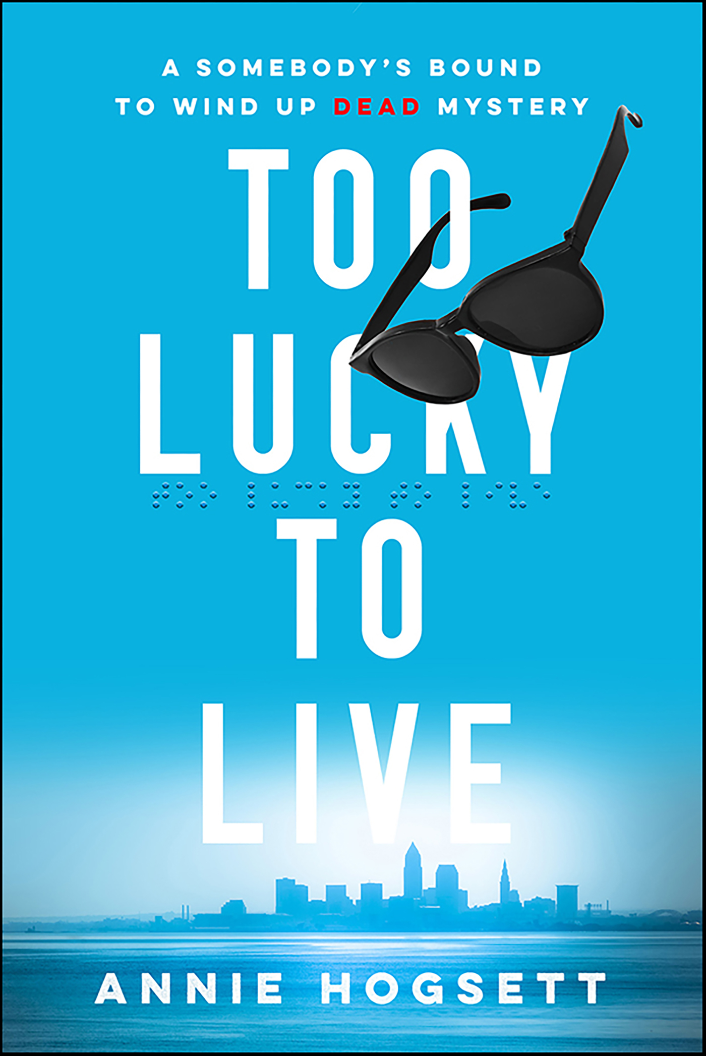 Cover image for Too Lucky to Live [electronic resource] :